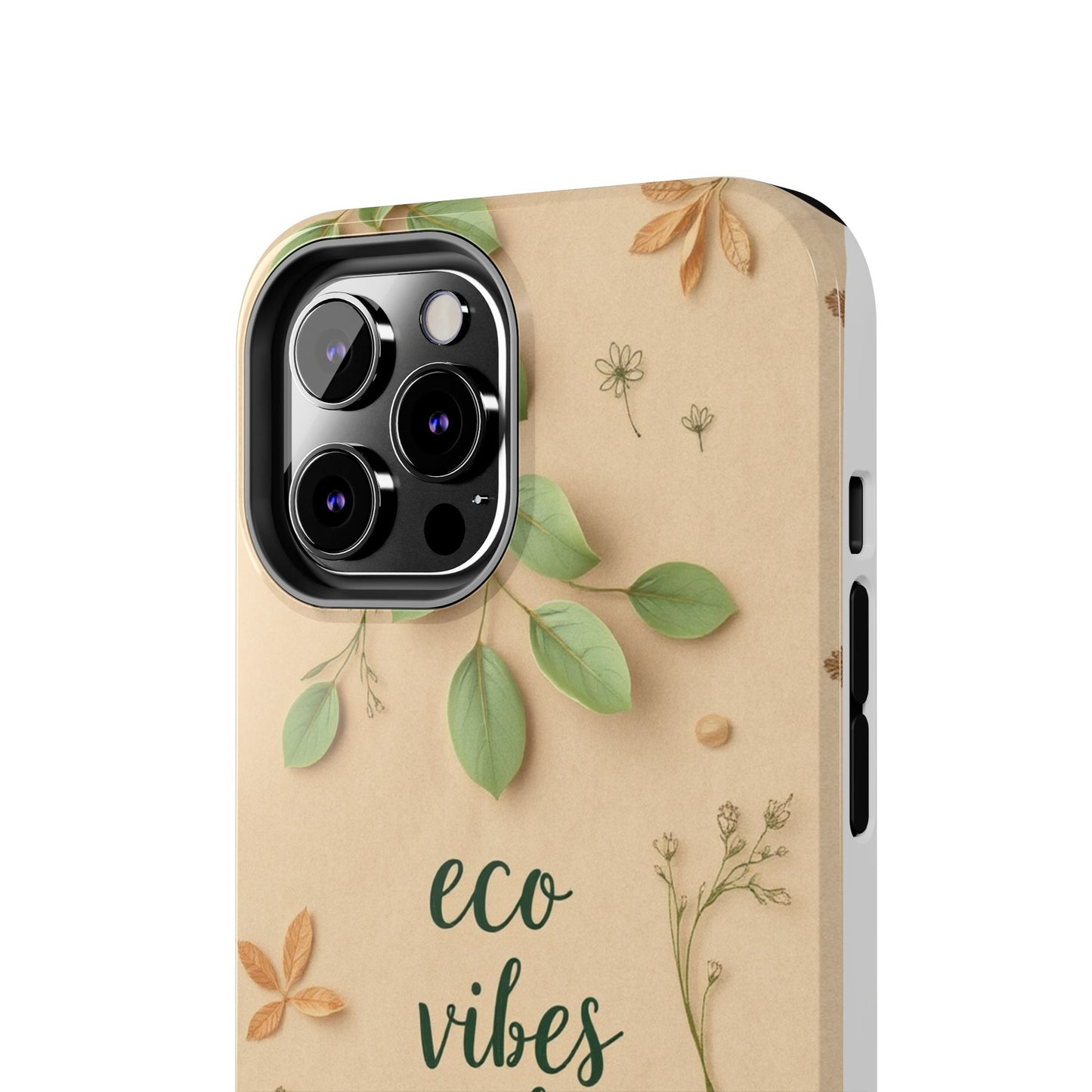 Eco-Friendly Tough Phone Cases - Eco Vibes Only