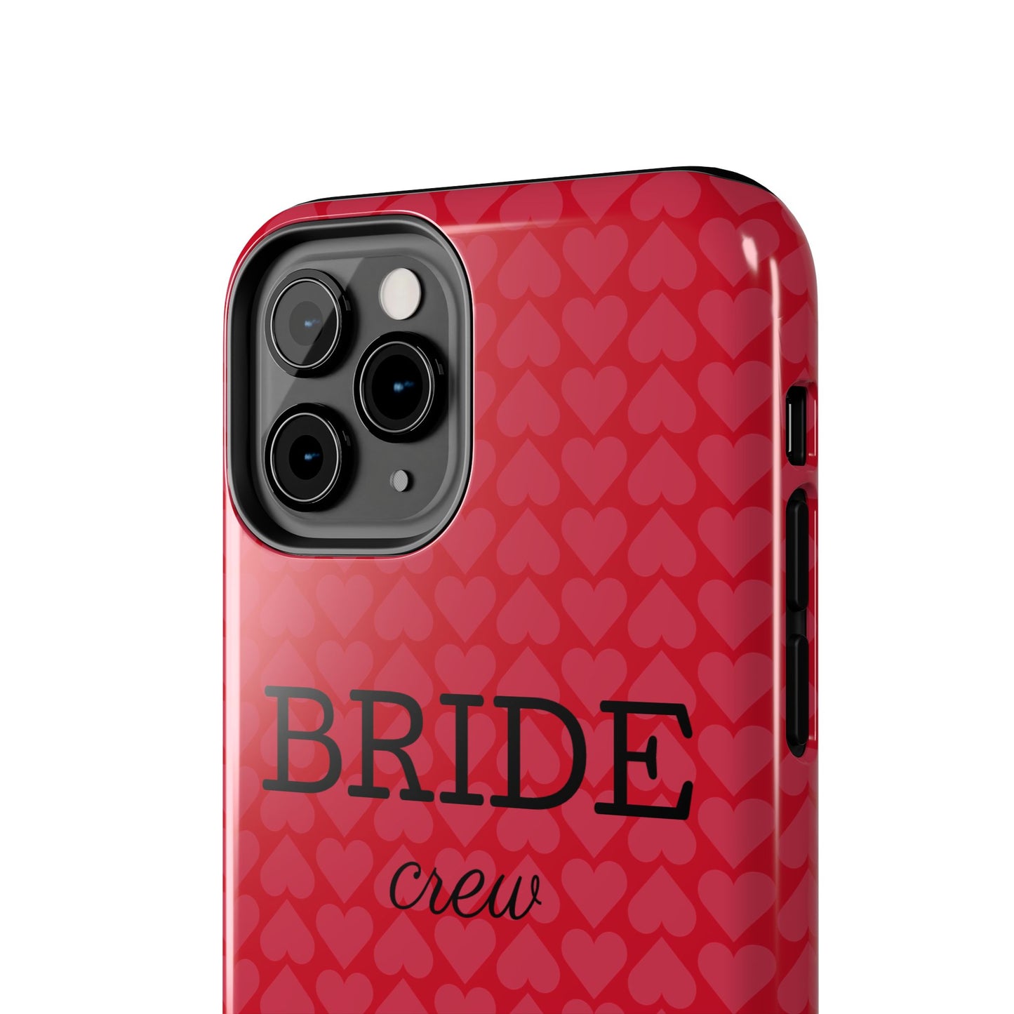 Bride Crew Tough Phone Case – Stylish Red Heart Design for Wedding Parties - for iPhone