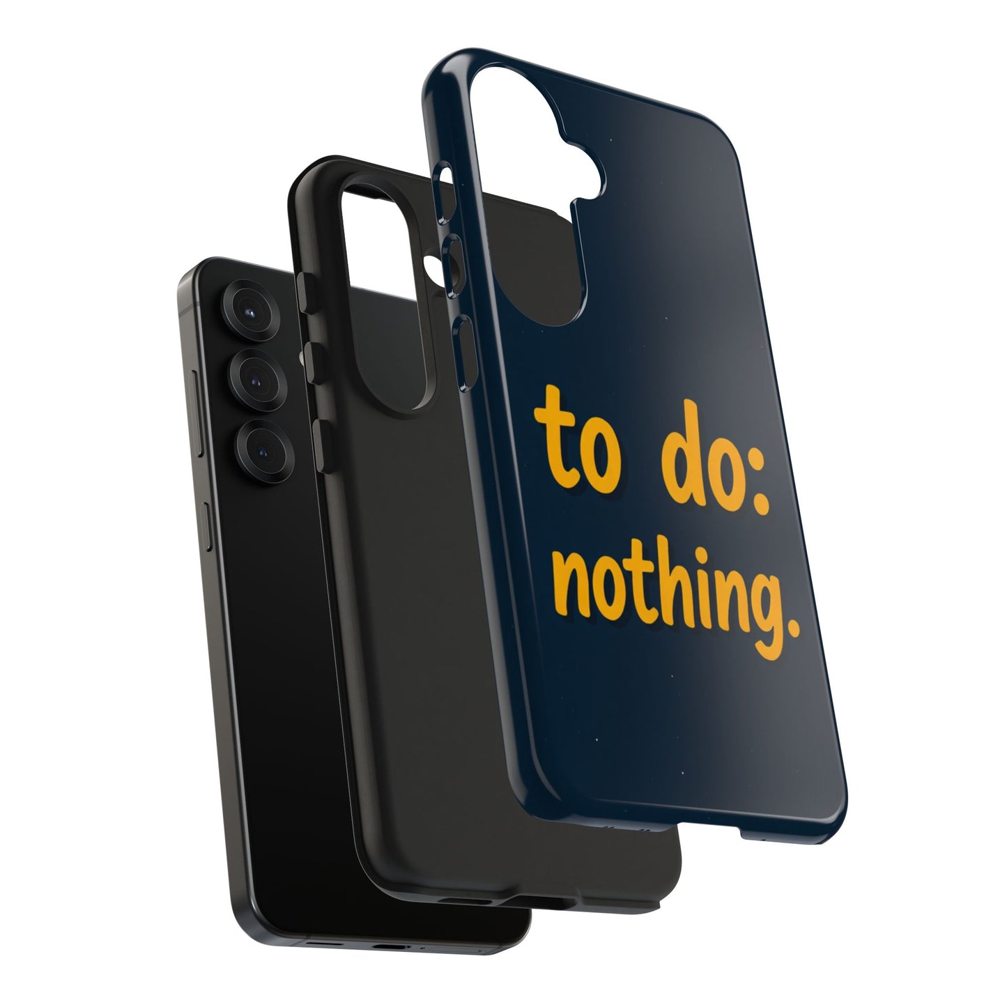 Funny Tough Phone Case - To Do: Nothing | Unique Gift for College Students, Lazy Days, Relaxation Motivation, Minimalist Phone Cover