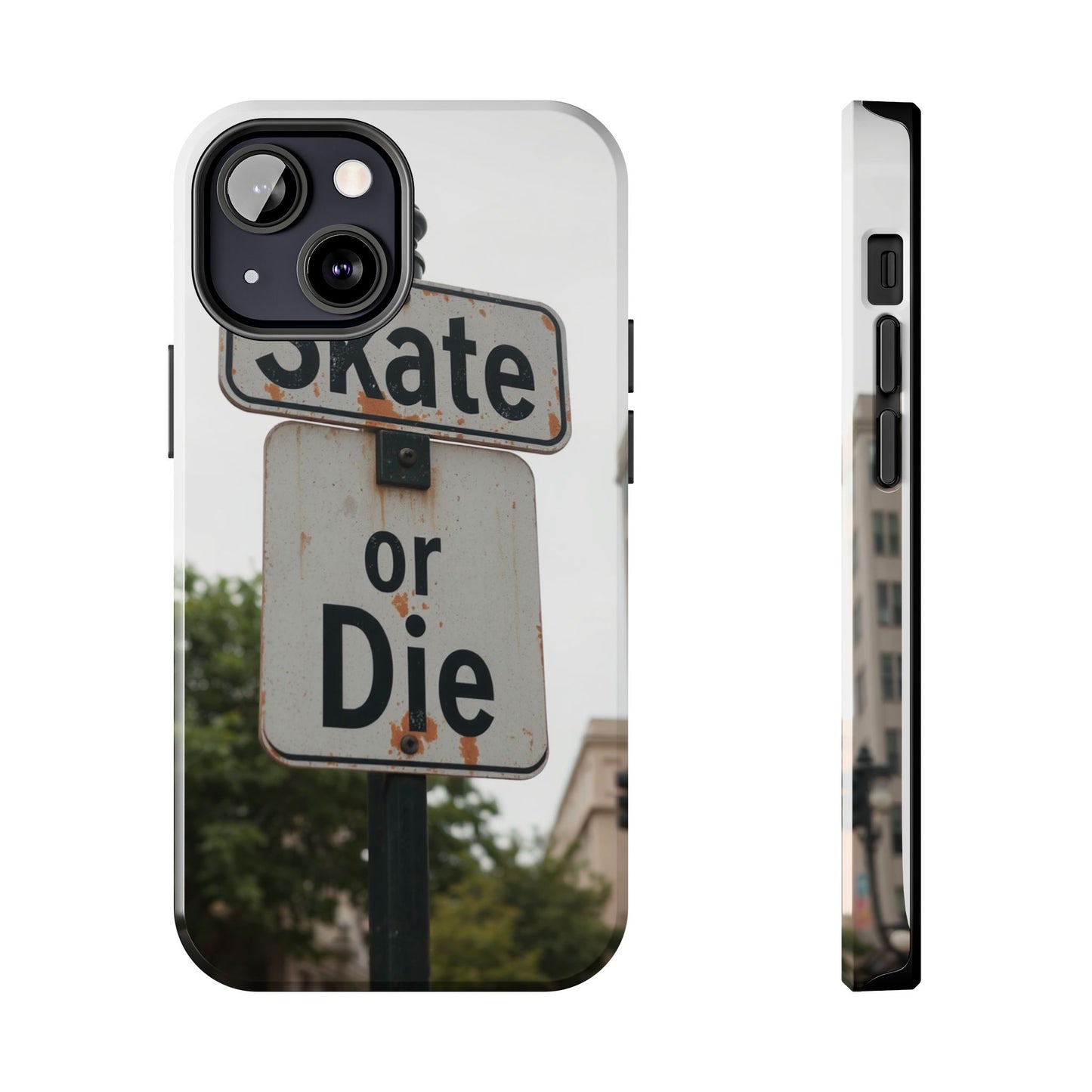 Skate or Die Tough Phone Case - Durable Protection for Skaters