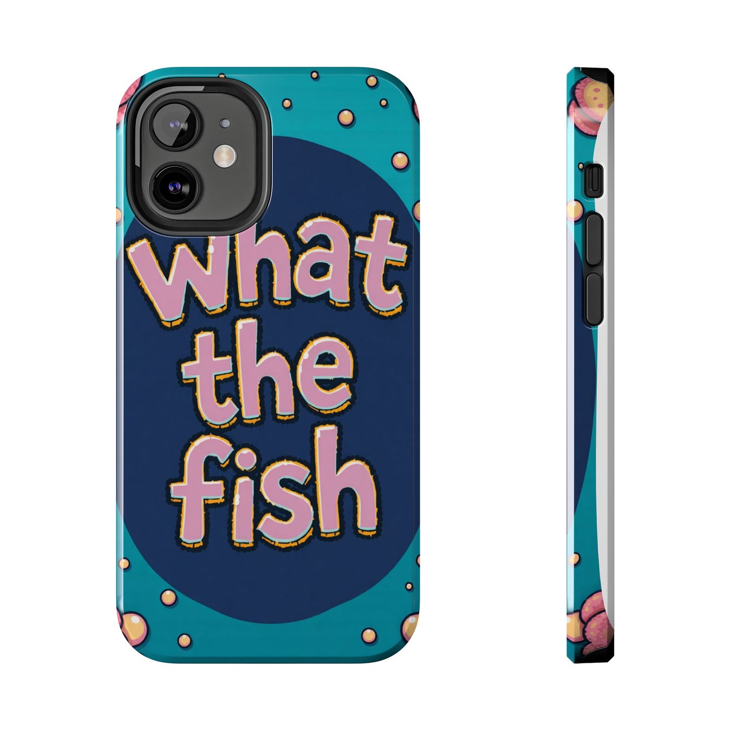 Playful Tough Phone Case - "What the Fish" Design