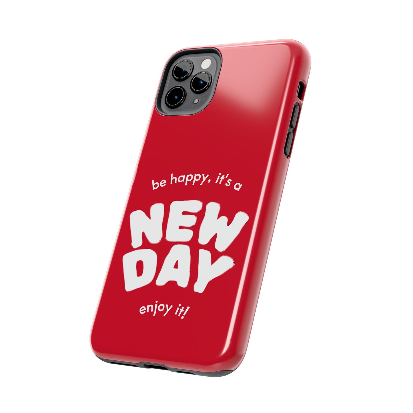 Inspirational Tough Phone Case - 'New Day' Design