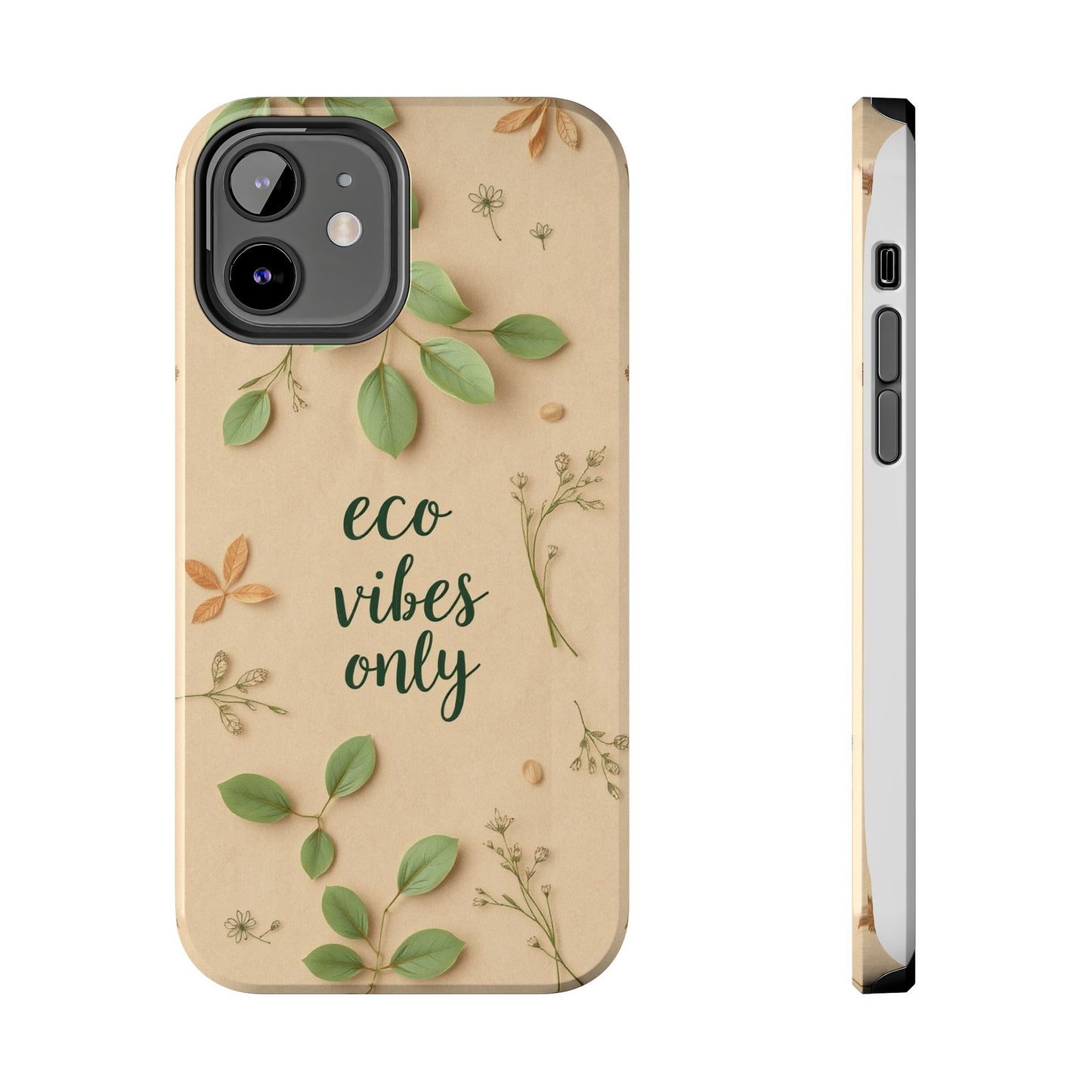 Eco-Friendly Tough Phone Cases - Eco Vibes Only