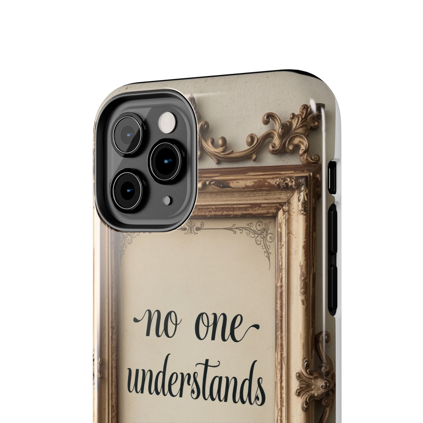 Personalized Tough Phone Case - "No One Understands Me" Design