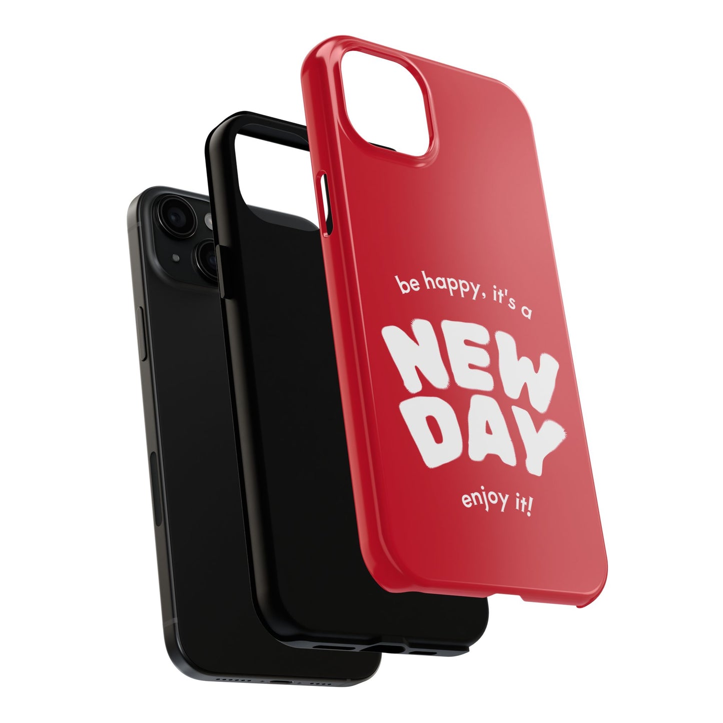 Inspirational Tough Phone Case - 'New Day' Design