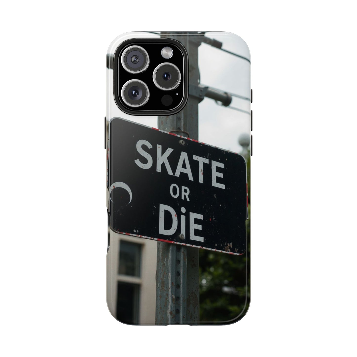 Black Sign Skate or Die Design - Tough Phone Case for iPhone