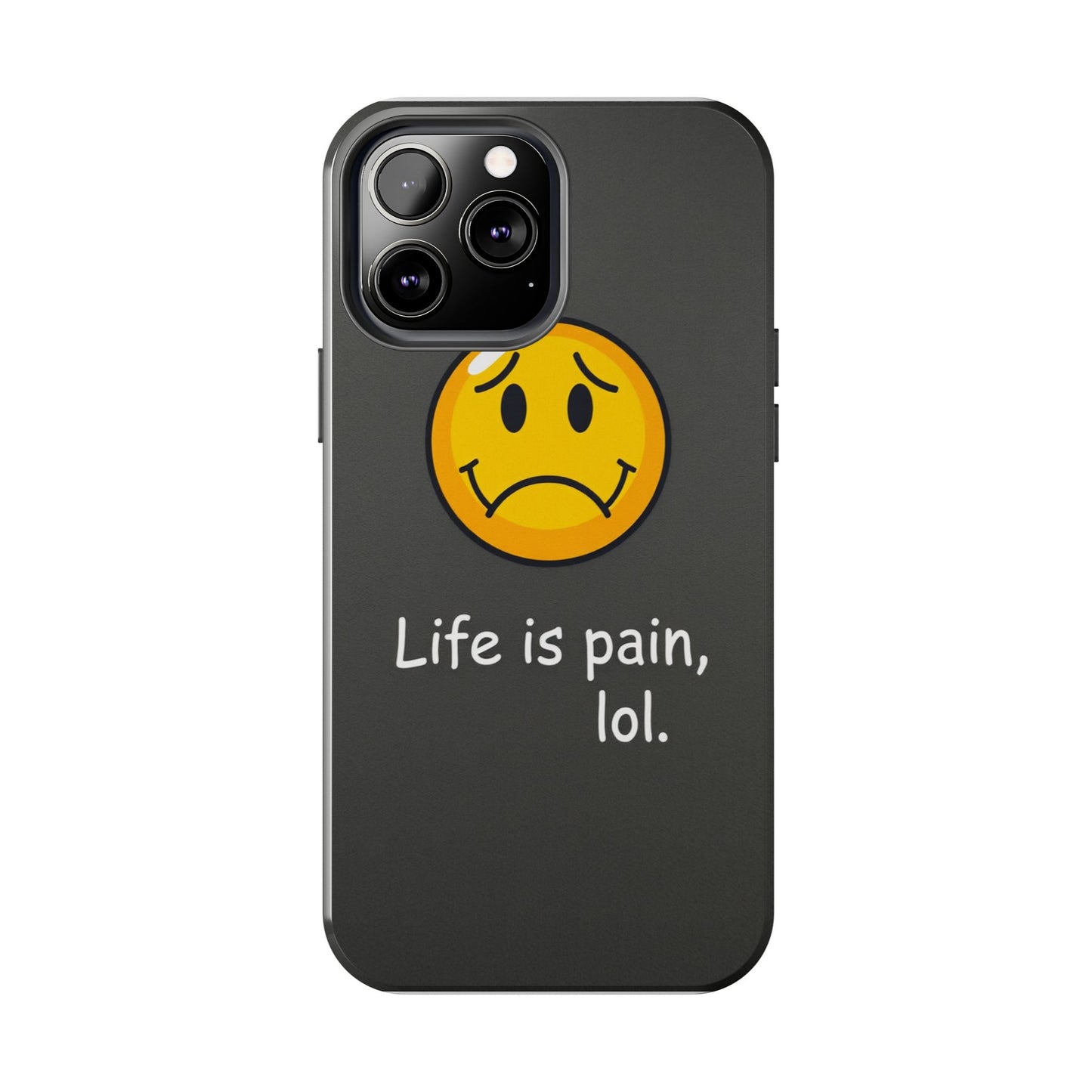 Life is Pain Tough Phone Case - Trendy Design for Smartphone Protection