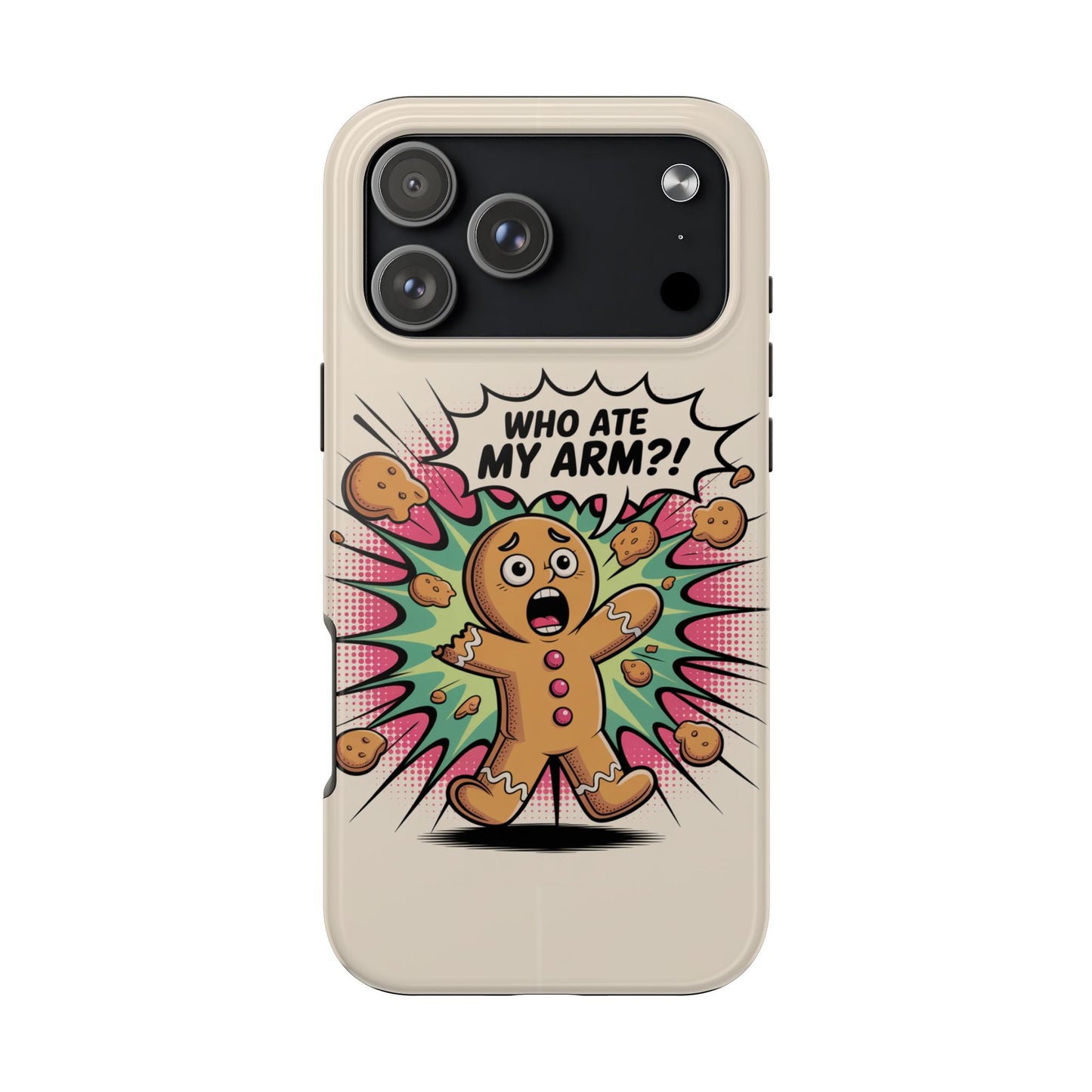 Funny Gingerbread Man Phone Case - Who Ate My Arm? Tough Protection