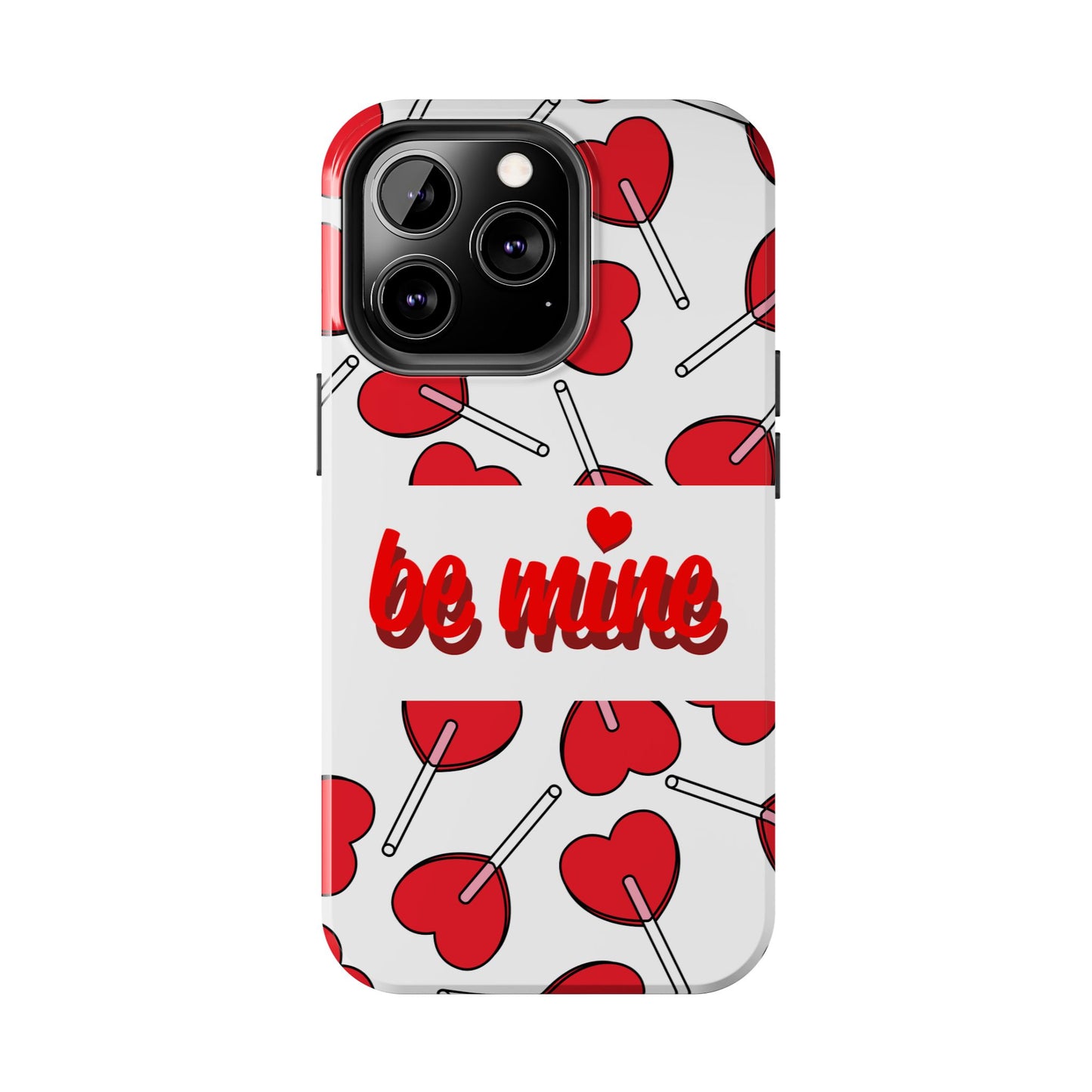 Be Mine Heart Pattern Tough Phone Case - Love Gift - for iPhone