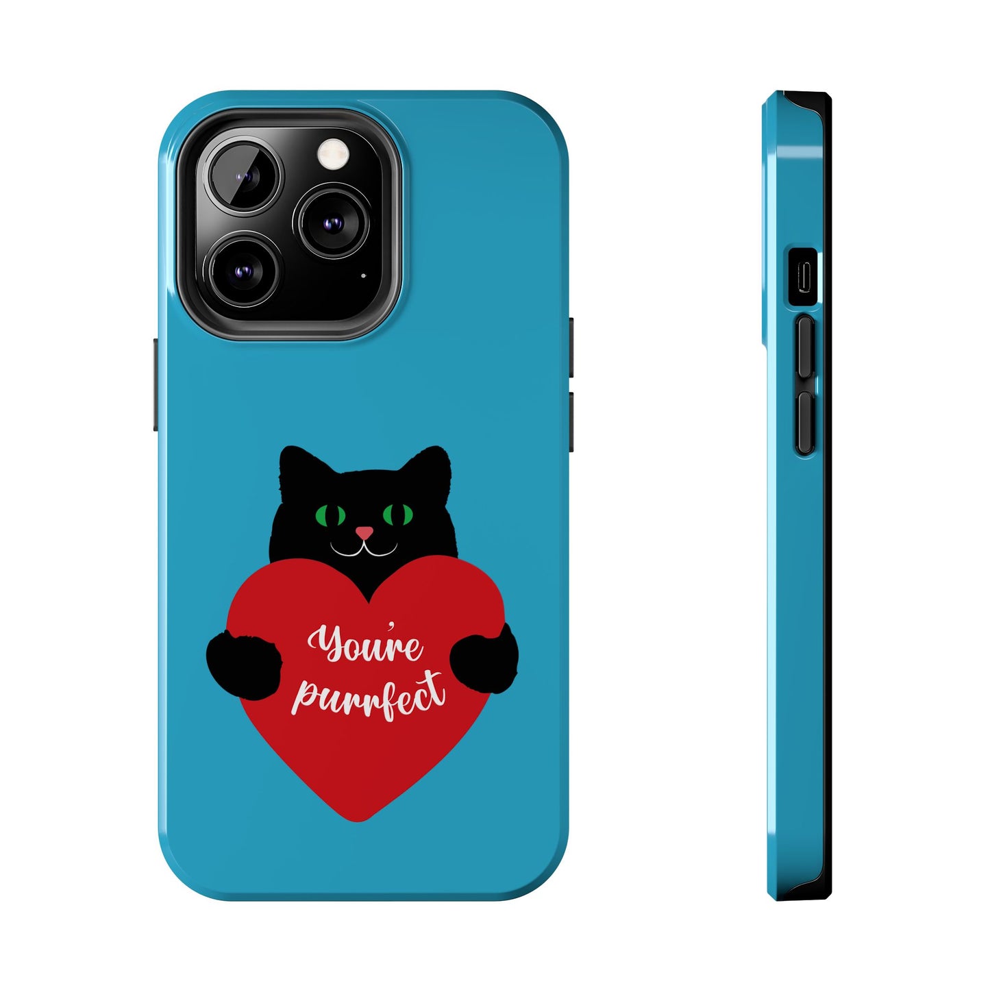 You're Purrfect Cat Phone Case - Tough & Stylish Pet Lover Accessory - for iPhone