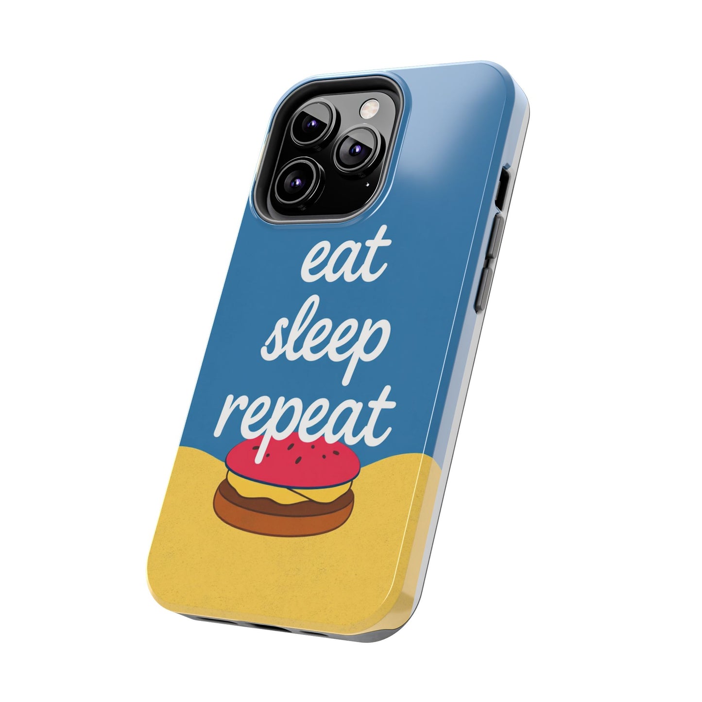 Eat, Sleep, Repeat Phone Case – Fun & Durable Tough Phone Cases for Food Lovers