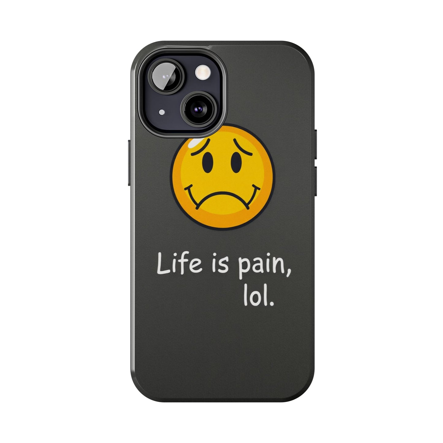 Life is Pain Tough Phone Case - Trendy Design for Smartphone Protection