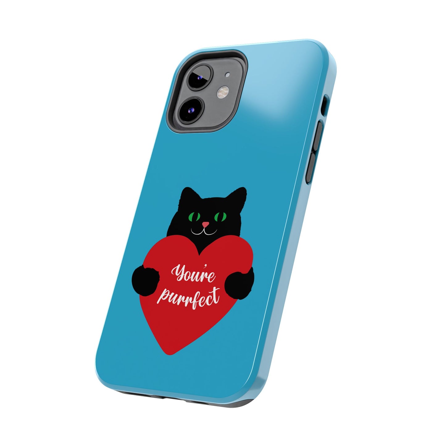 You're Purrfect Cat Phone Case - Tough & Stylish Pet Lover Accessory - for iPhone
