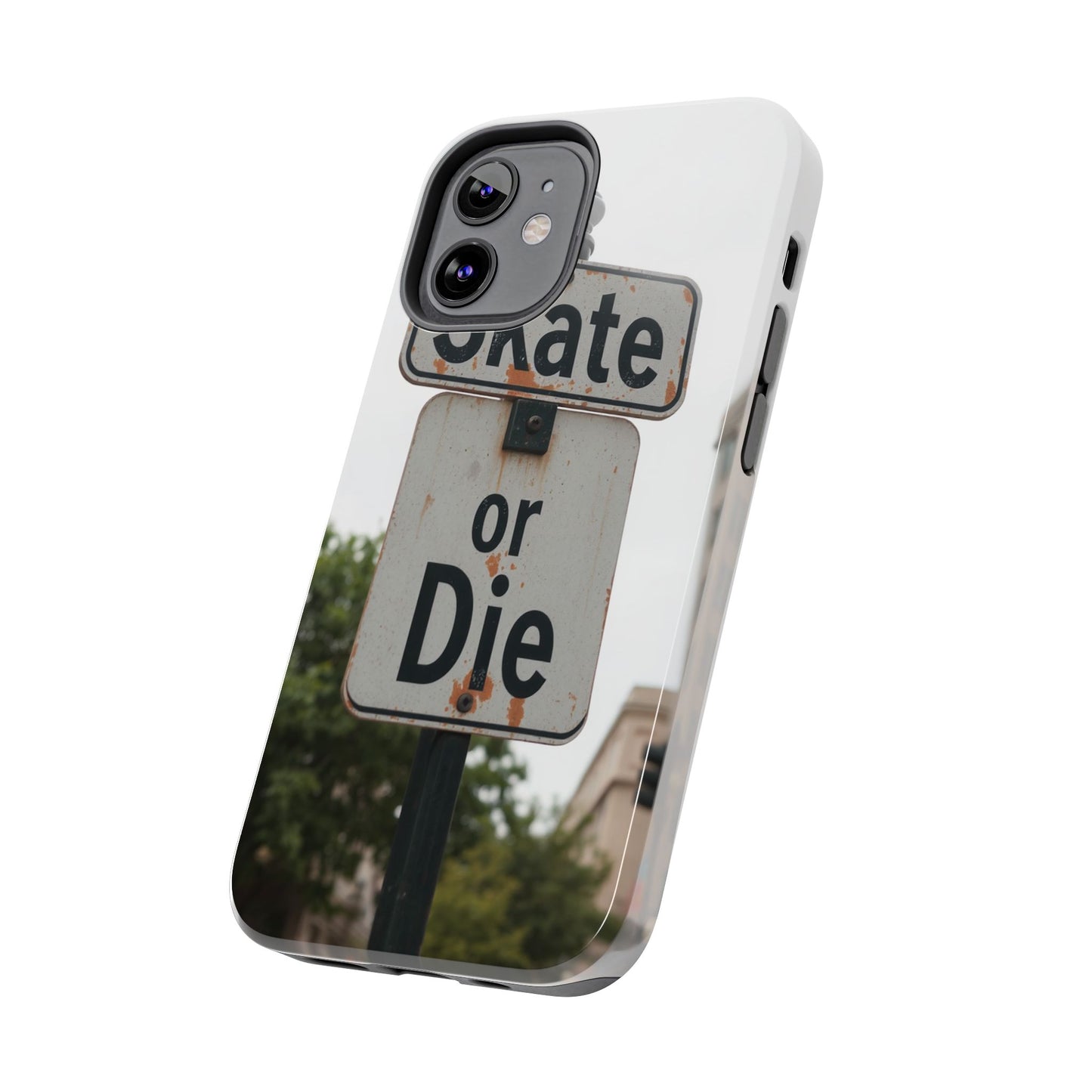 Skate or Die Tough Phone Case - Durable Protection for Skaters