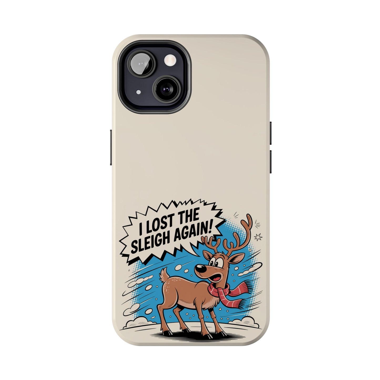 Festive Phone Case: "I Lost the Sleigh Again!" for iPhone