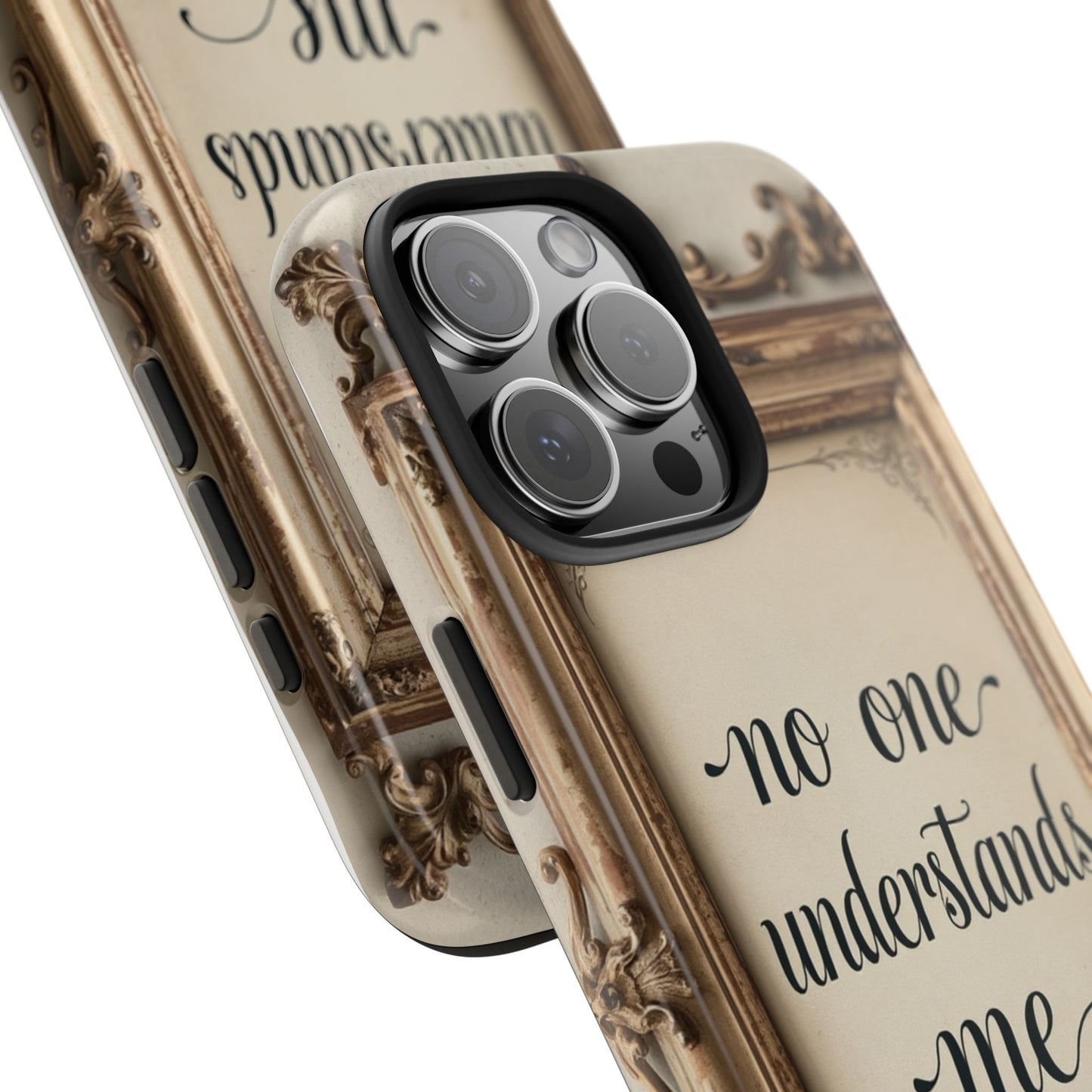 Personalized Tough Phone Case - "No One Understands Me" Design
