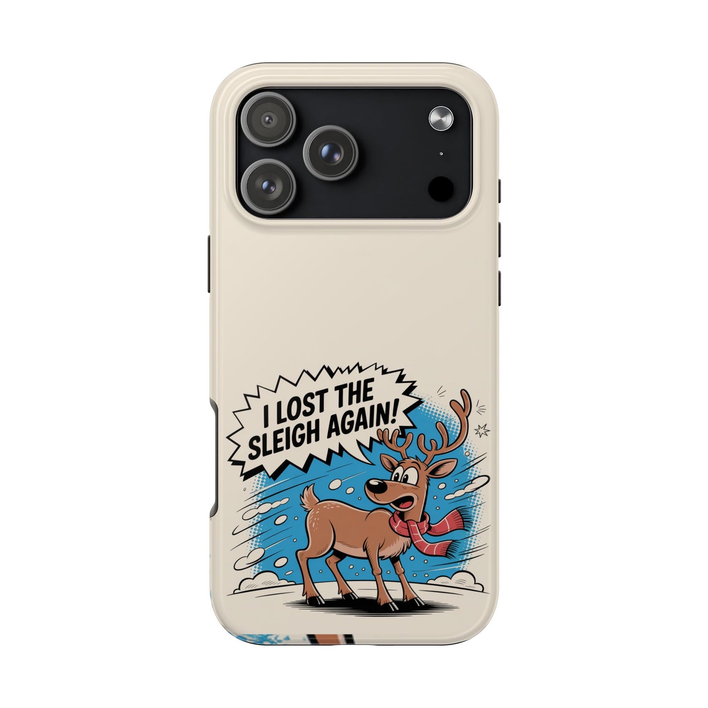Festive Phone Case: "I Lost the Sleigh Again!" for iPhone