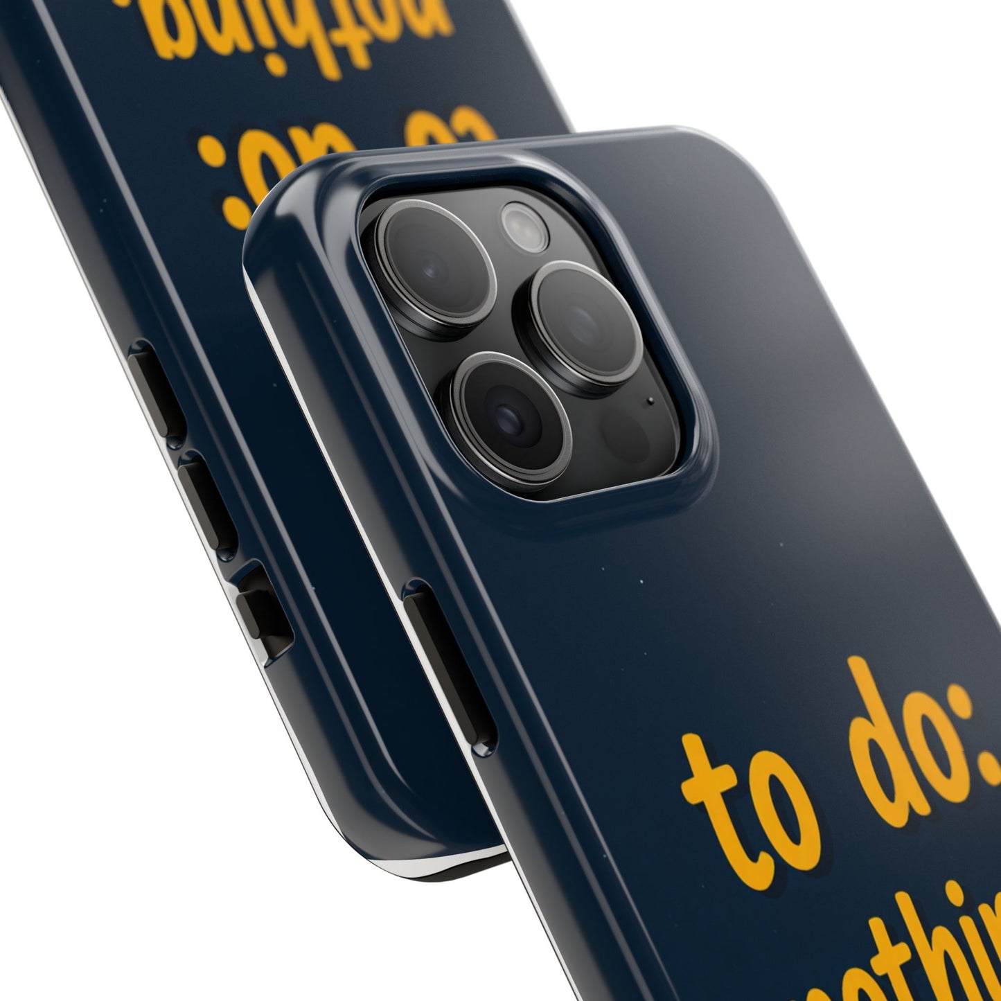 Funny Tough Phone Case - To Do: Nothing | Unique Gift for College Students, Lazy Days, Relaxation Motivation, Minimalist Phone Cover