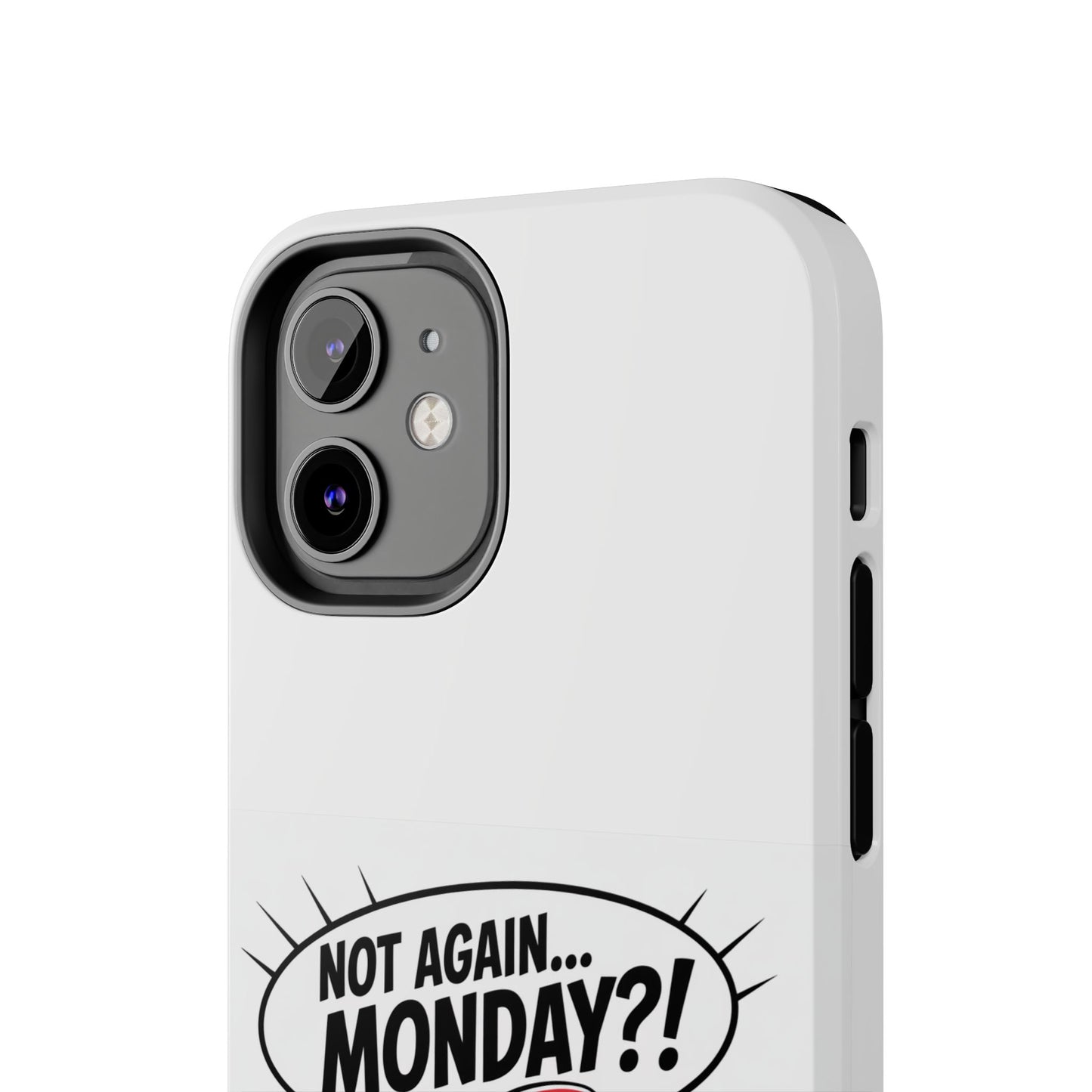 Santa 'Not Again... Monday?!' Tough Phone Case