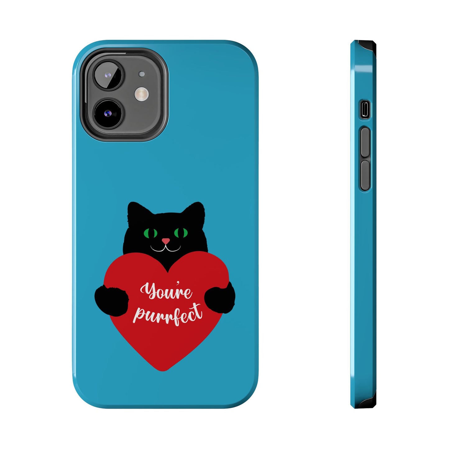 You're Purrfect Cat Phone Case - Tough & Stylish Pet Lover Accessory - for iPhone