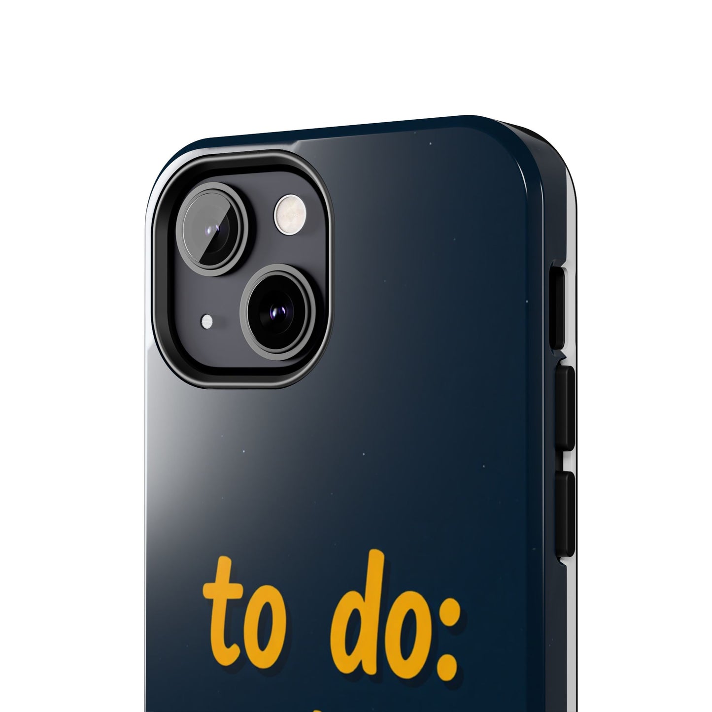 Funny Tough Phone Case - To Do: Nothing | Unique Gift for College Students, Lazy Days, Relaxation Motivation, Minimalist Phone Cover