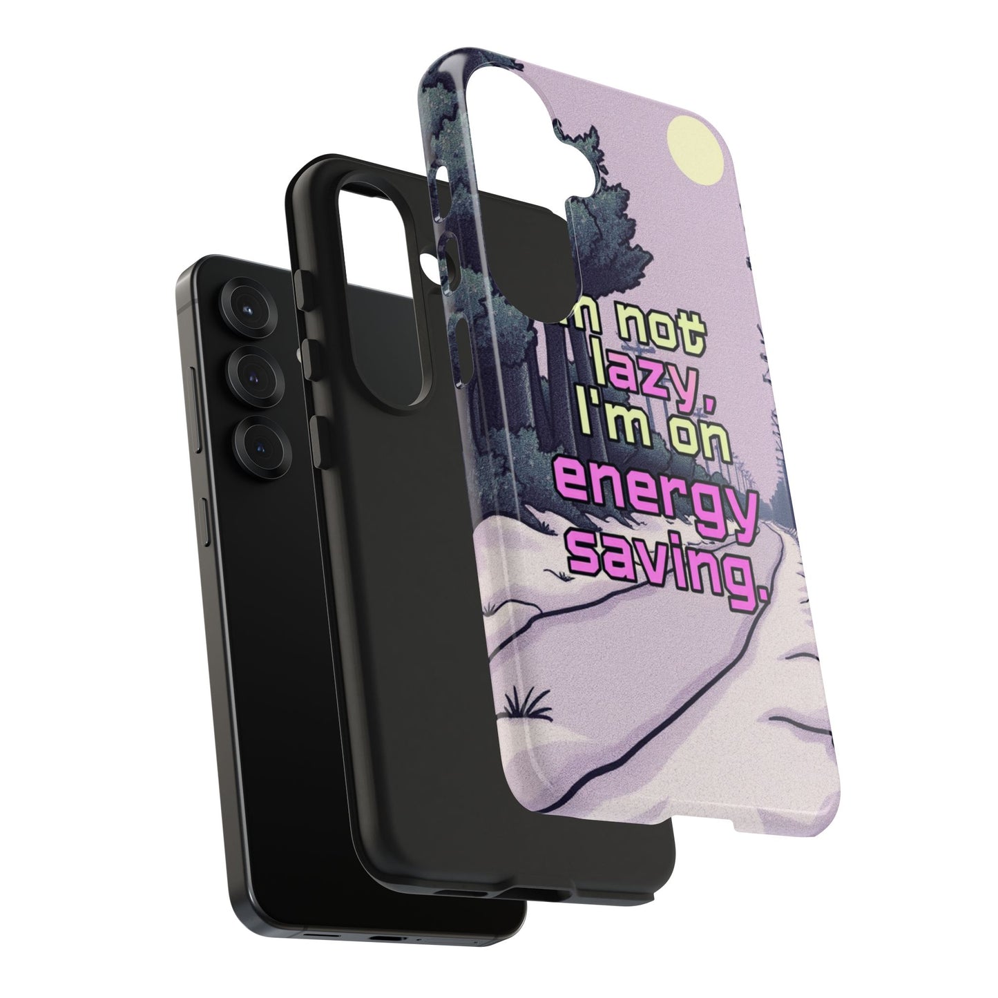 Humorous Tough Phone Case – "I'm Not Lazy, I'm On Energy Saving"