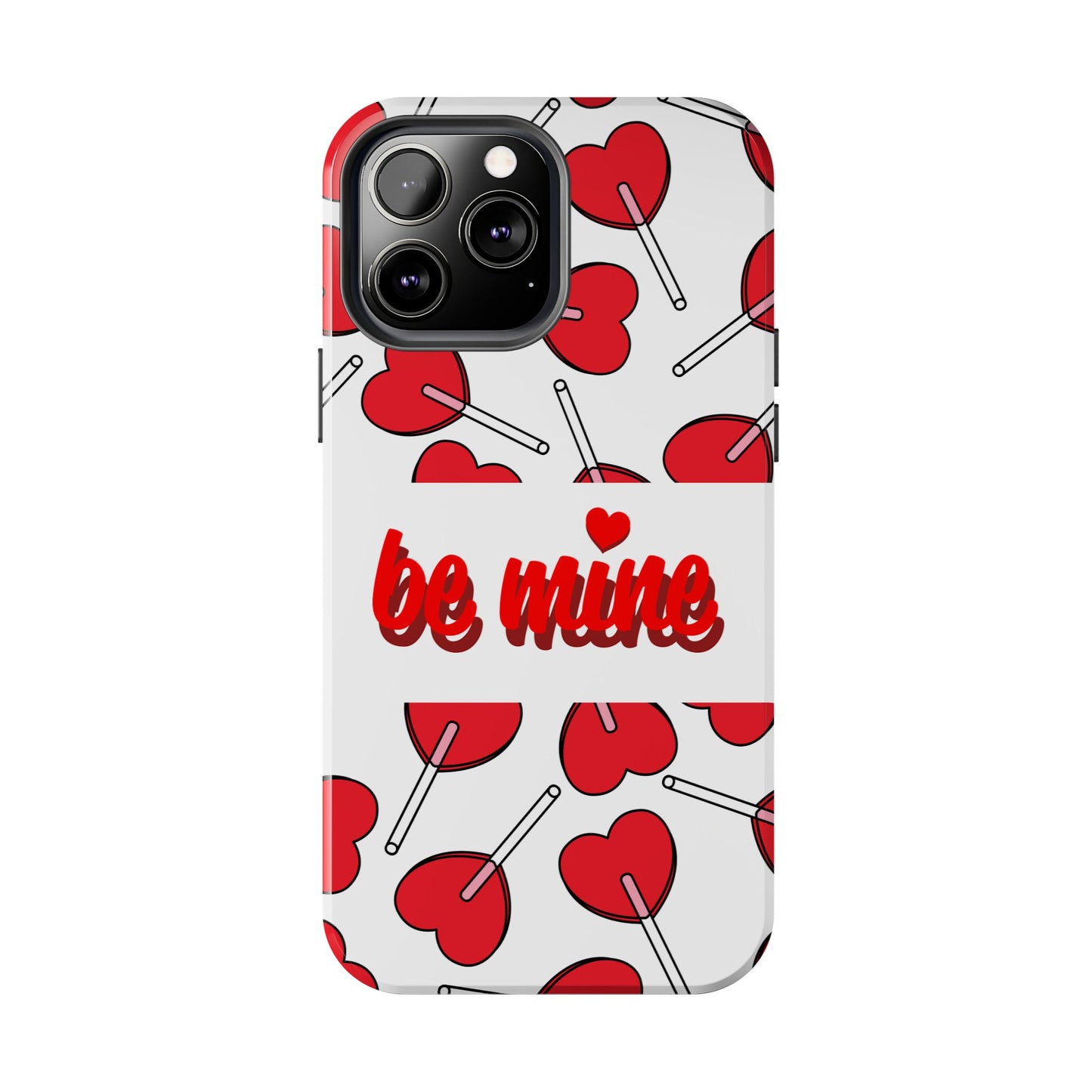 Be Mine Heart Pattern Tough Phone Case - Love Gift - for iPhone