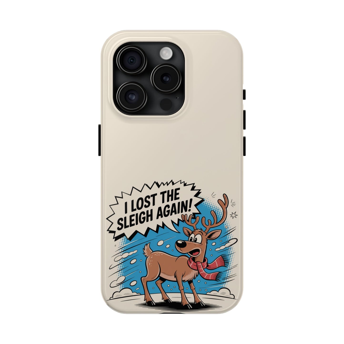 Festive Phone Case: "I Lost the Sleigh Again!" for iPhone