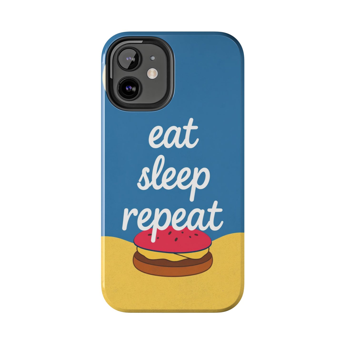Eat, Sleep, Repeat Phone Case – Fun & Durable Tough Phone Cases for Food Lovers