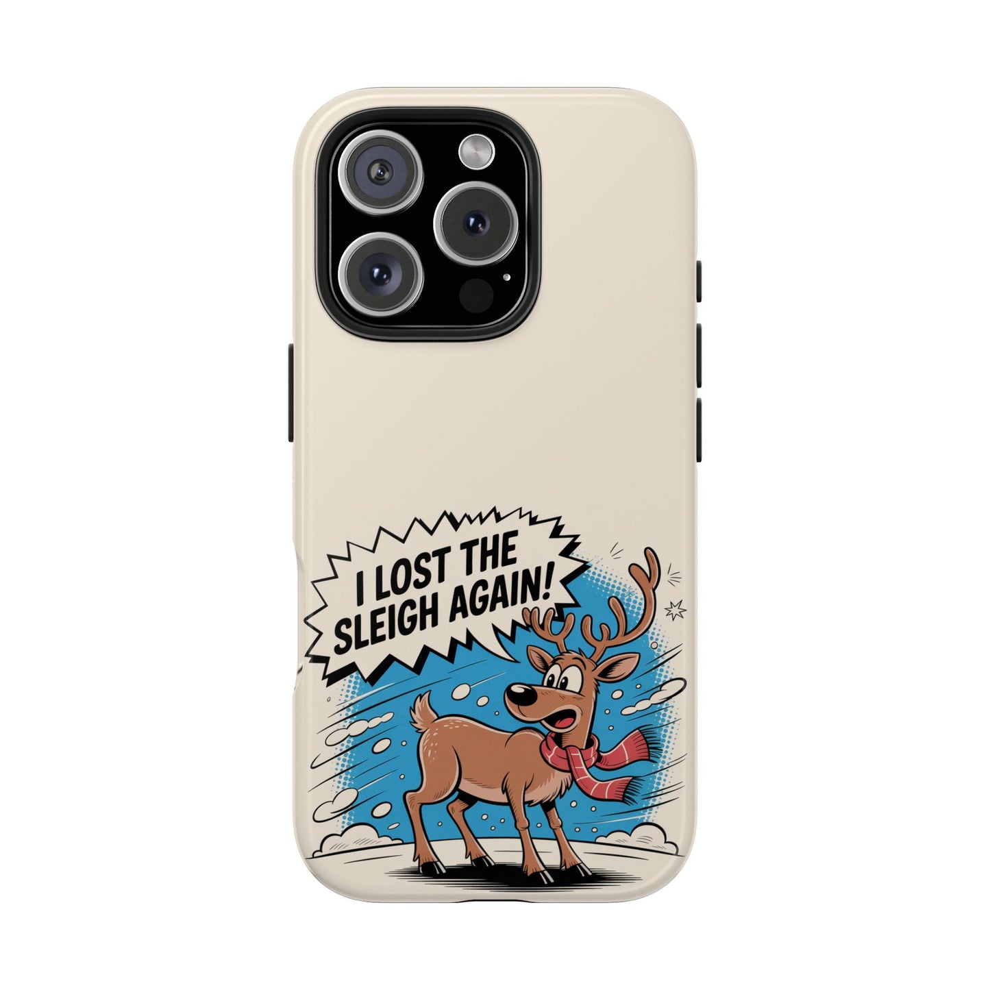 Festive Phone Case: "I Lost the Sleigh Again!" for iPhone