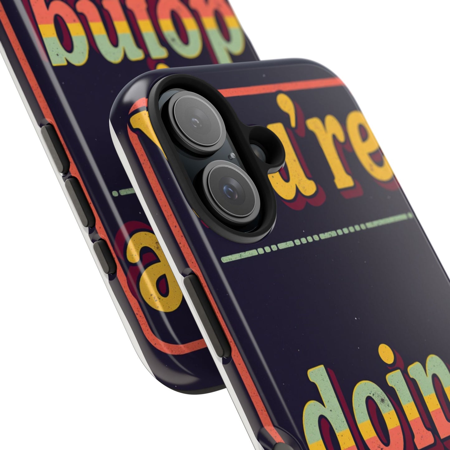 Inspirational Tough Phone Cases - 'You're Doing Great'