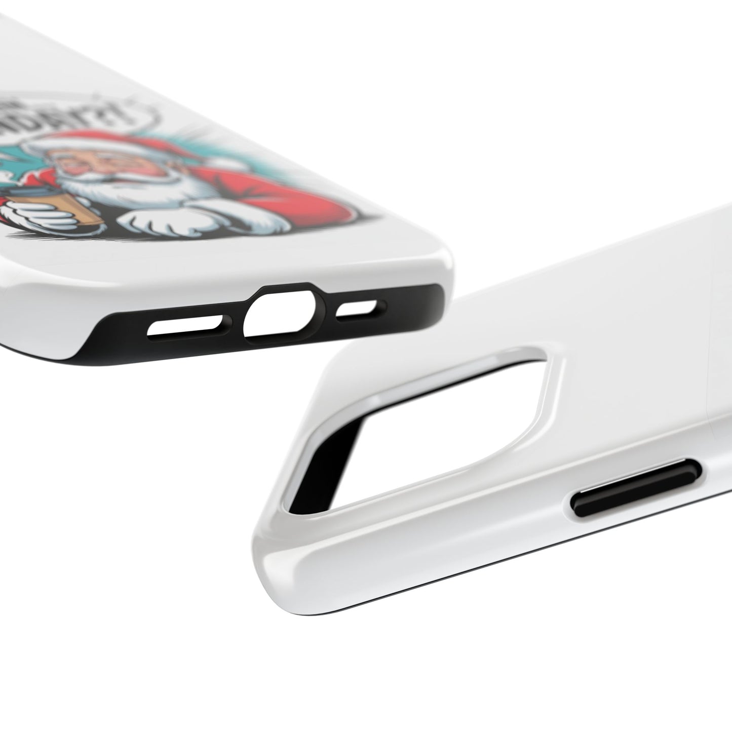 Santa 'Not Again... Monday?!' Tough Phone Case