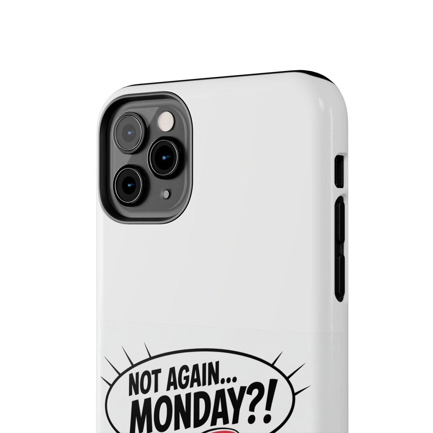 Santa 'Not Again... Monday?!' Tough Phone Case