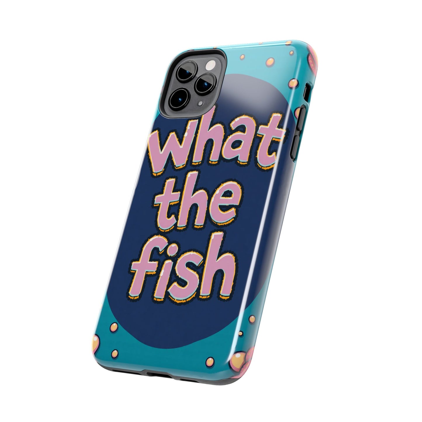 Playful Tough Phone Case - "What the Fish" Design