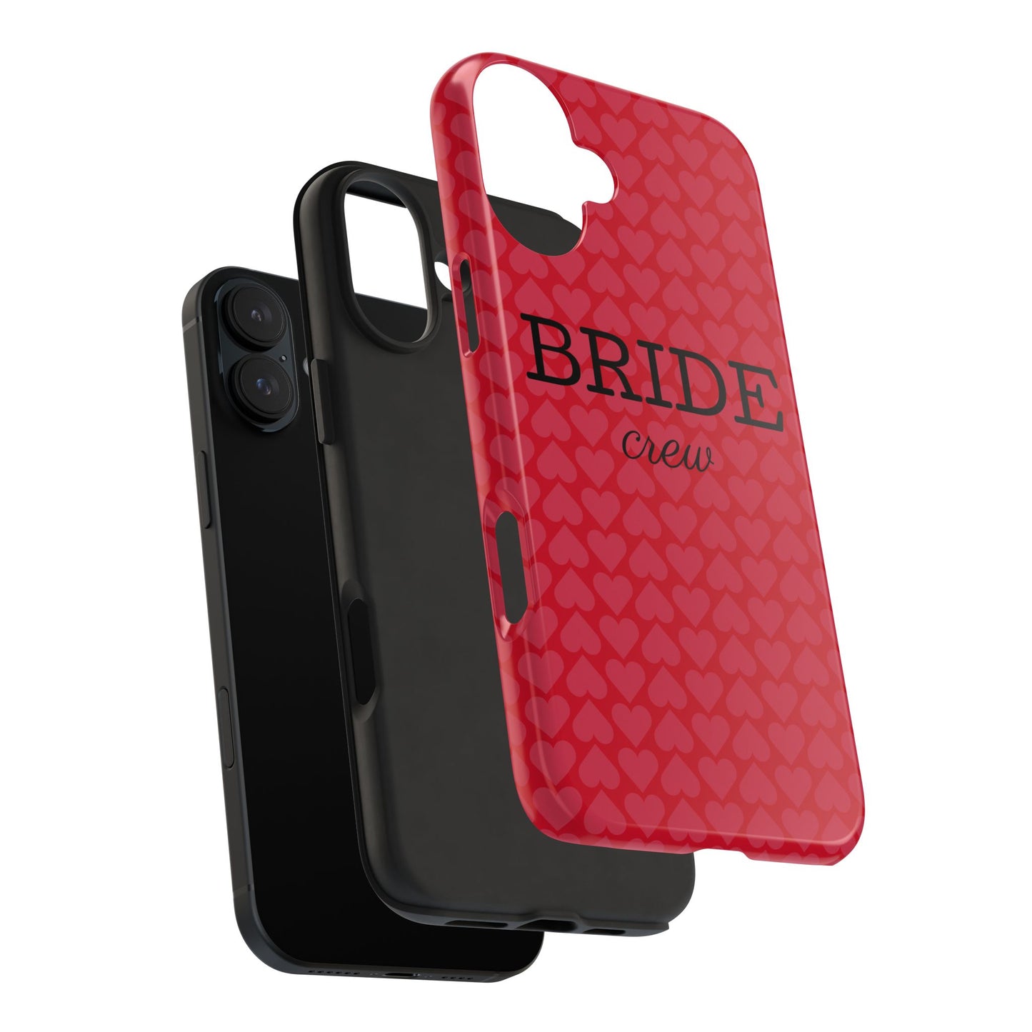 Bride Crew Tough Phone Case – Stylish Red Heart Design for Wedding Parties - for iPhone