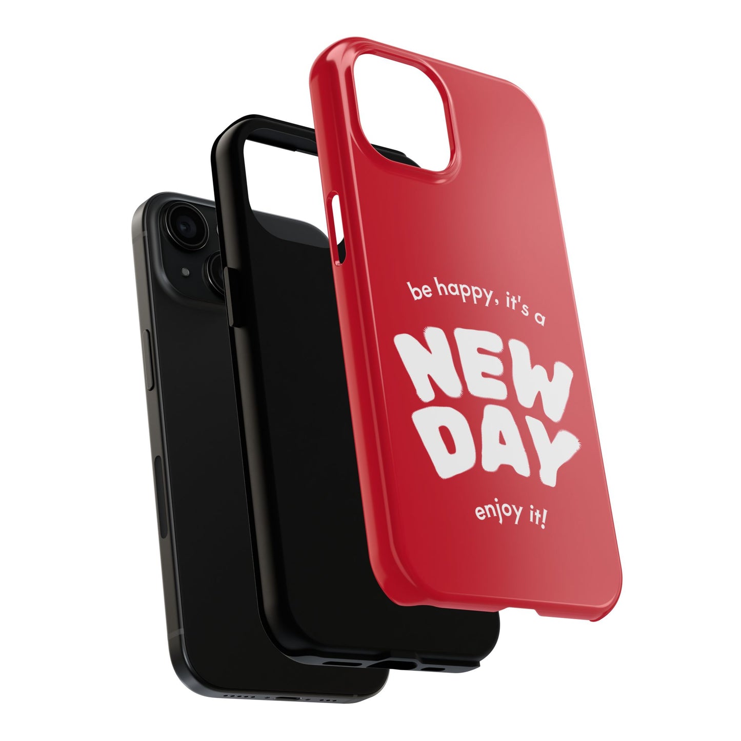 Inspirational Tough Phone Case - 'New Day' Design