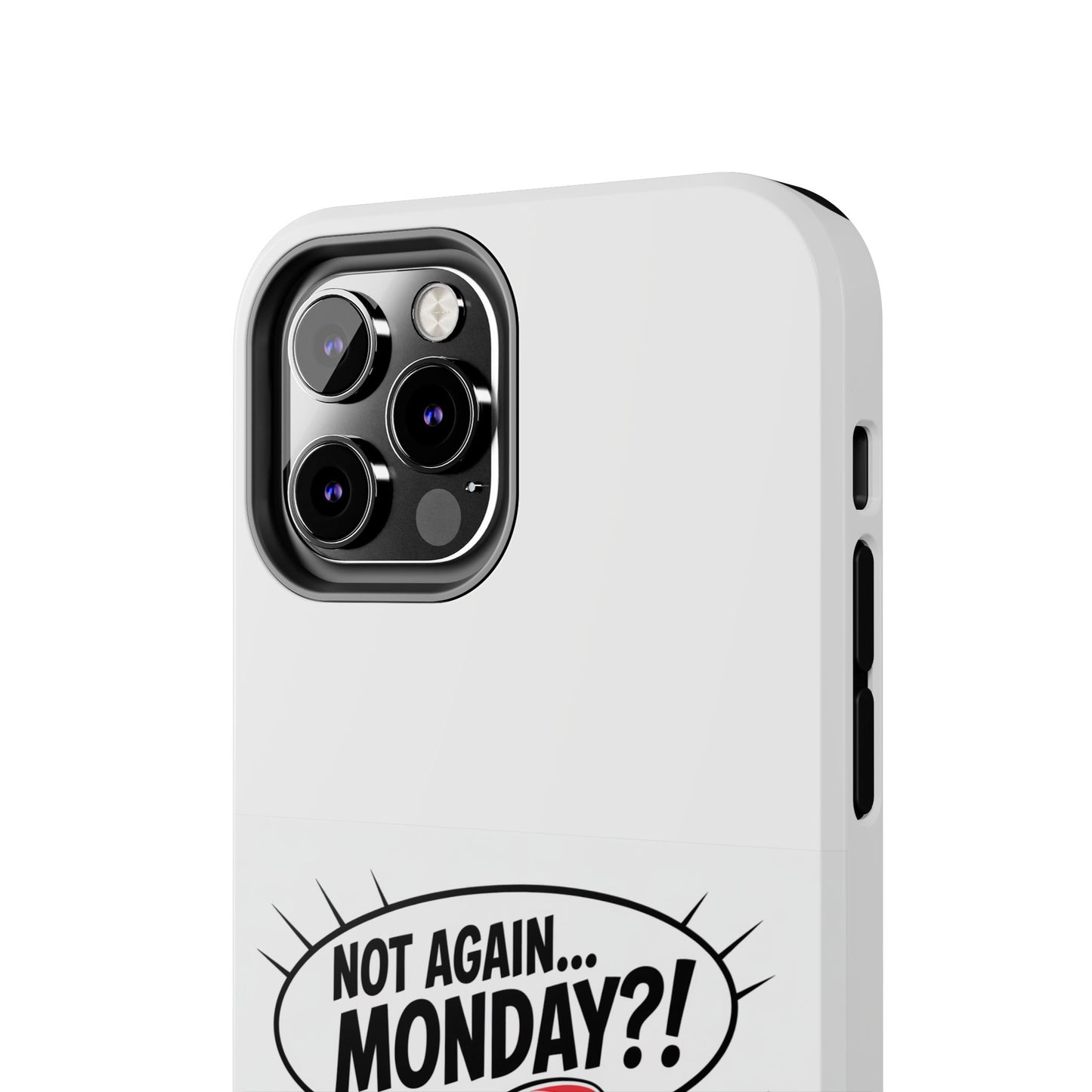 Santa 'Not Again... Monday?!' Tough Phone Case
