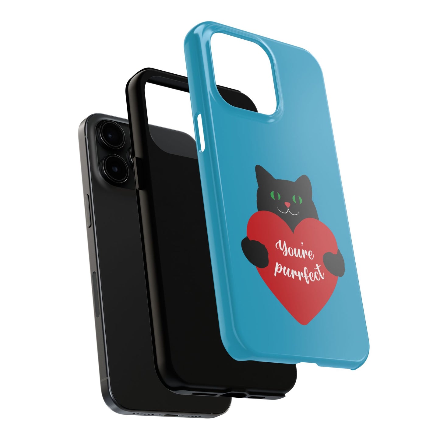You're Purrfect Cat Phone Case - Tough & Stylish Pet Lover Accessory - for iPhone