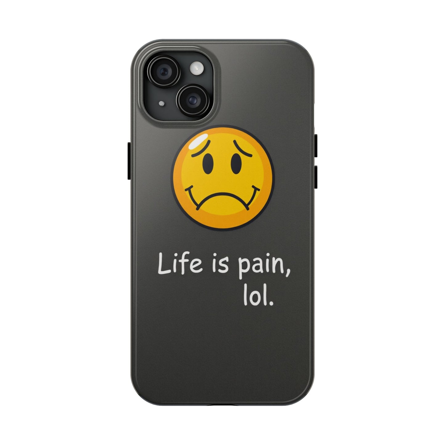 Life is Pain Tough Phone Case - Trendy Design for Smartphone Protection