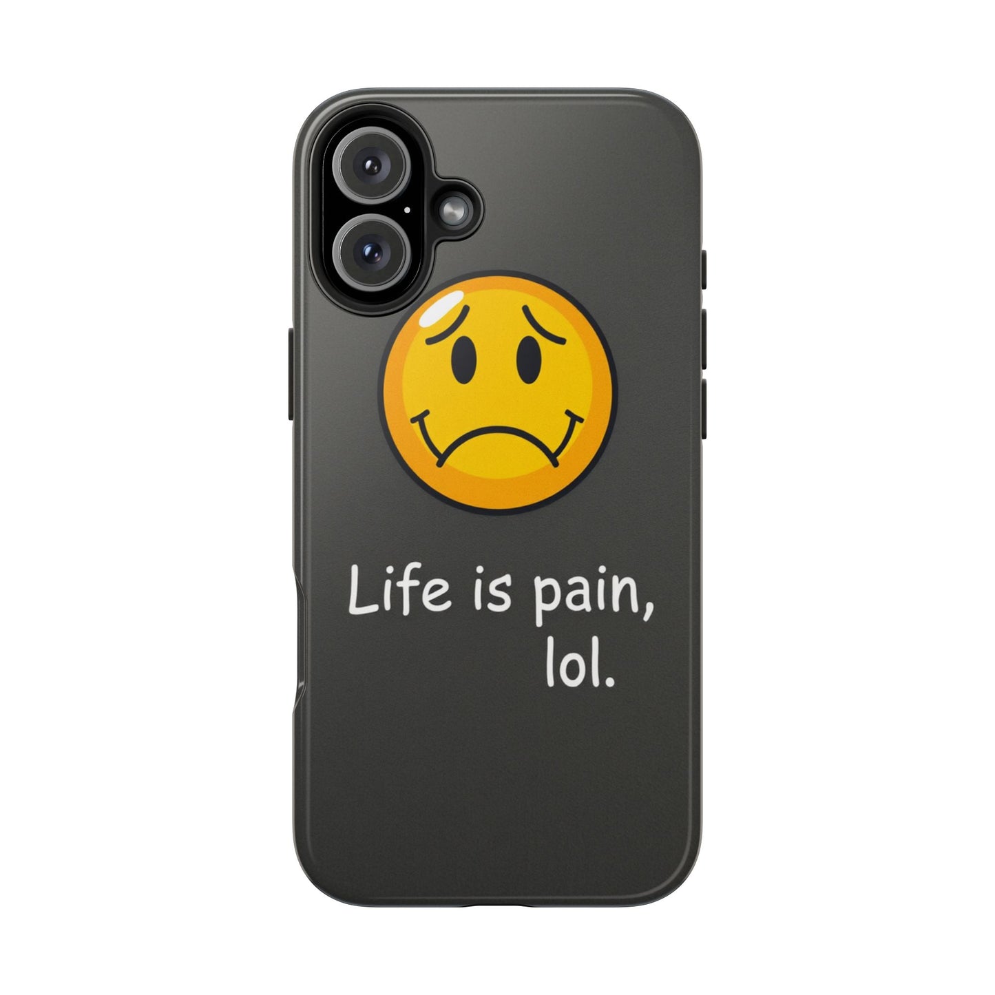 Life is Pain Tough Phone Case - Trendy Design for Smartphone Protection