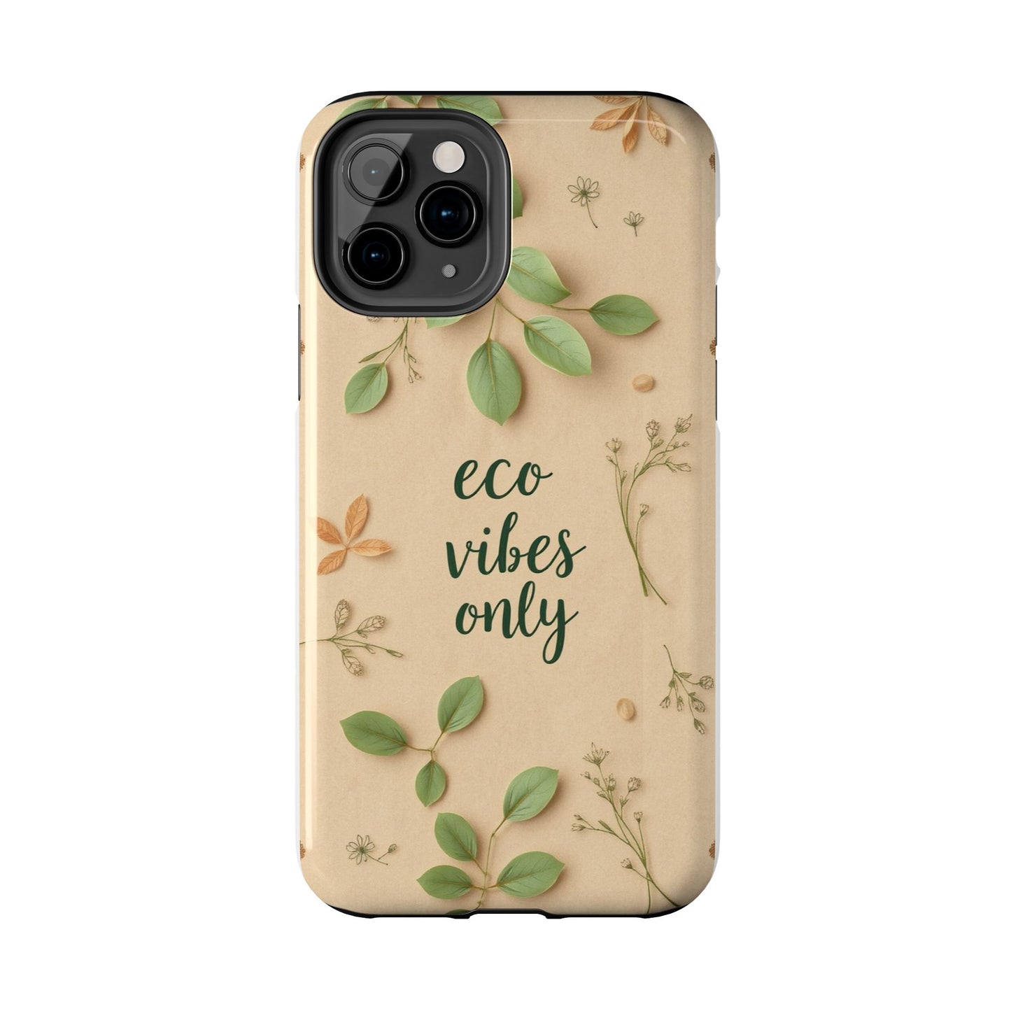 Eco-Friendly Tough Phone Cases - Eco Vibes Only