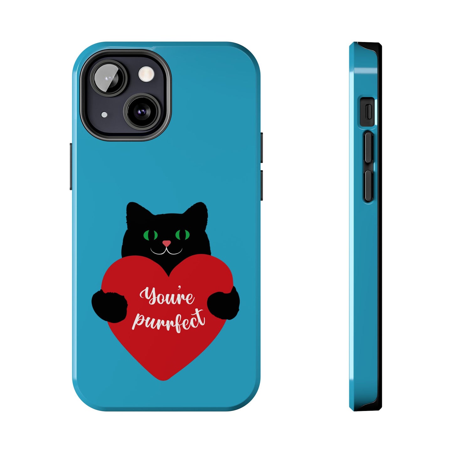You're Purrfect Cat Phone Case - Tough & Stylish Pet Lover Accessory - for iPhone