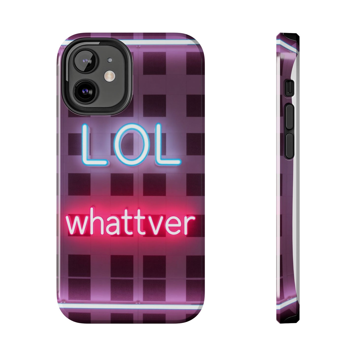 Neon Vibe Tough Phone Case - 'LOL Whatevr' Design for Trendsetters
