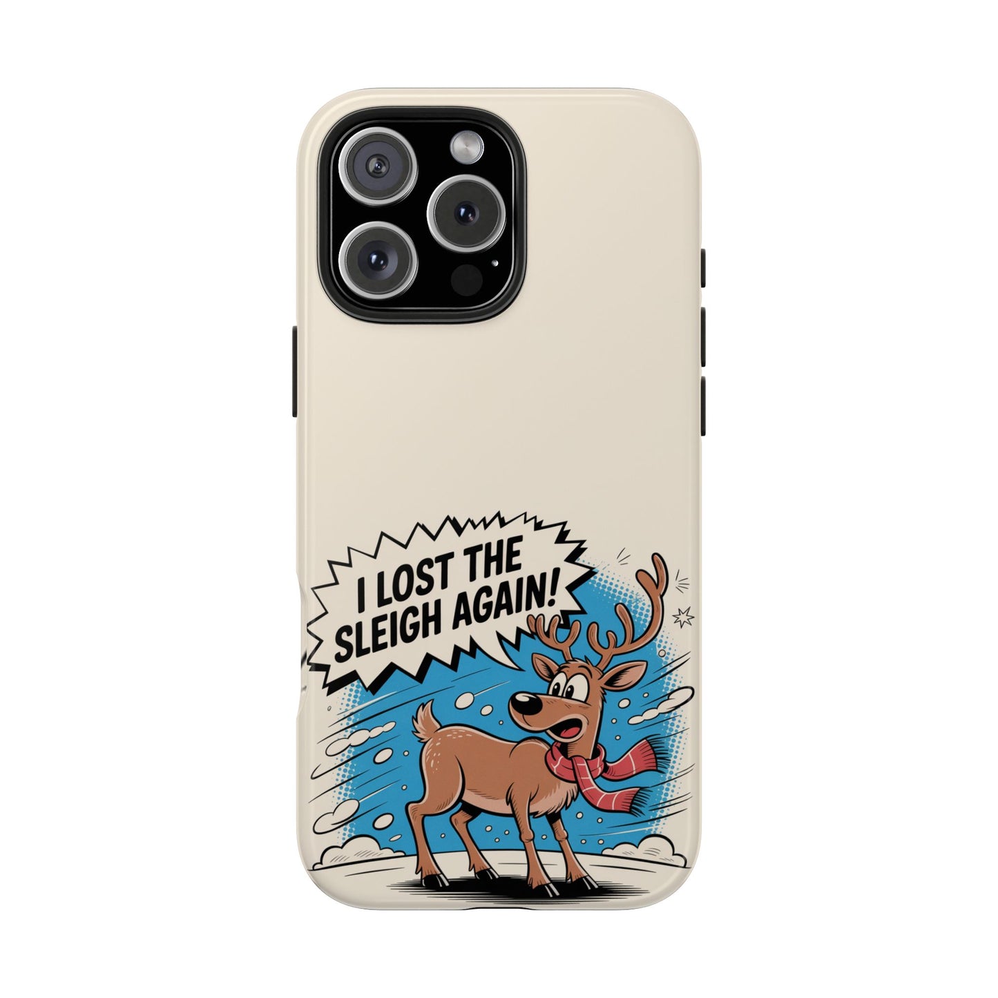 Festive Phone Case: "I Lost the Sleigh Again!" for iPhone