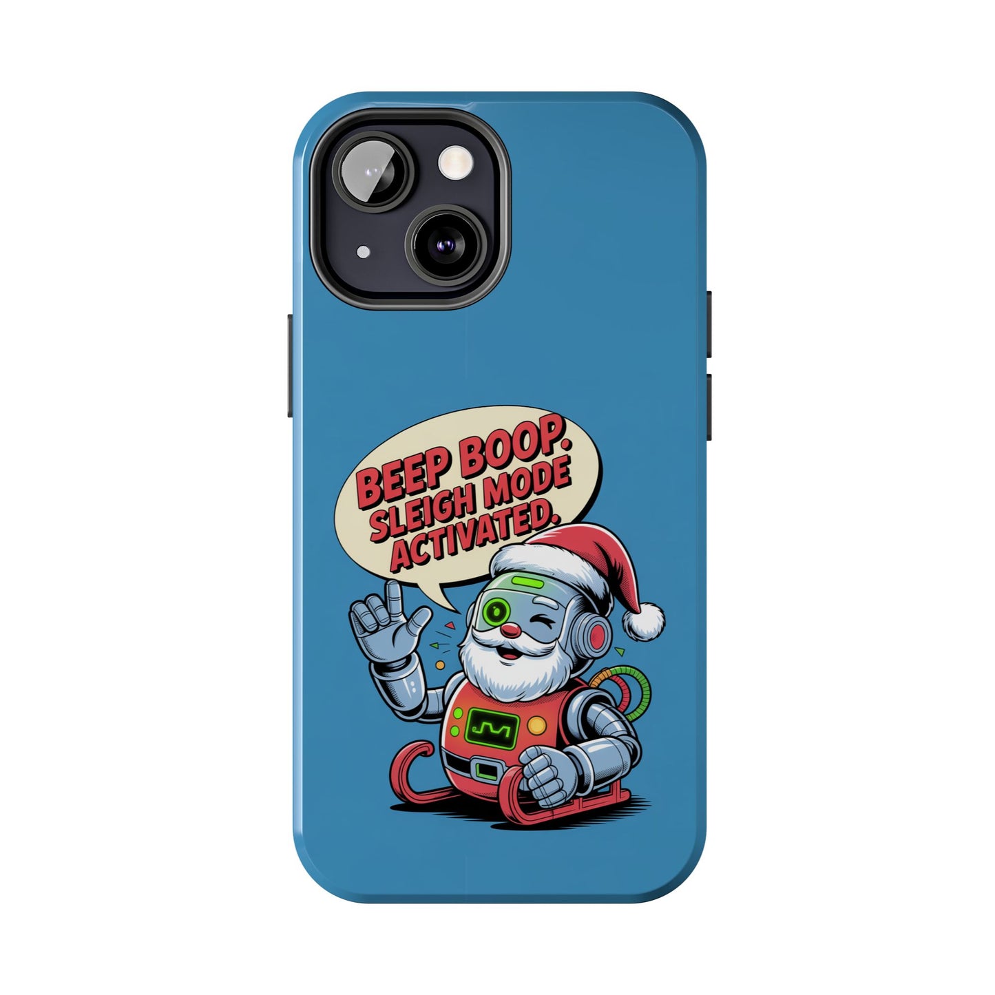 Funny Robot Holiday Phone Case - Beep Boop Sleigh Mode Activated