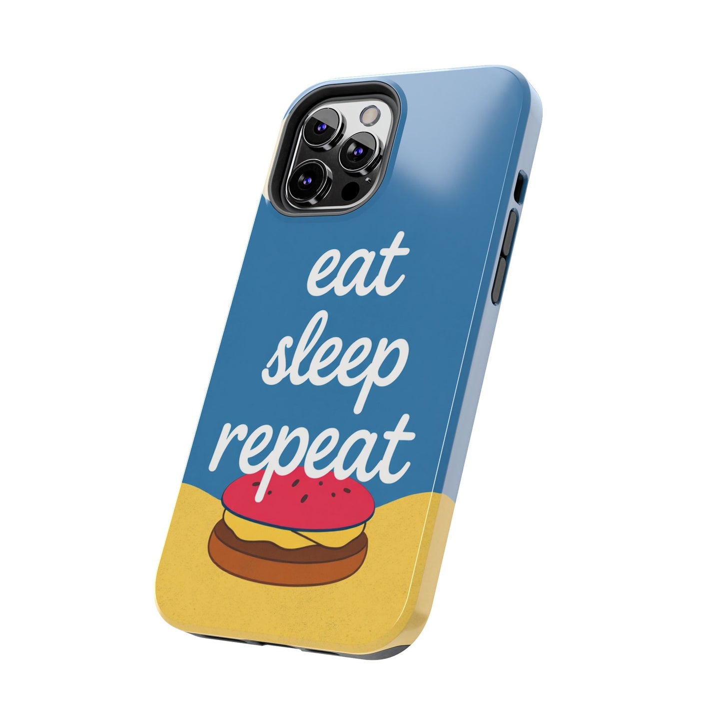 Eat, Sleep, Repeat Phone Case – Fun & Durable Tough Phone Cases for Food Lovers