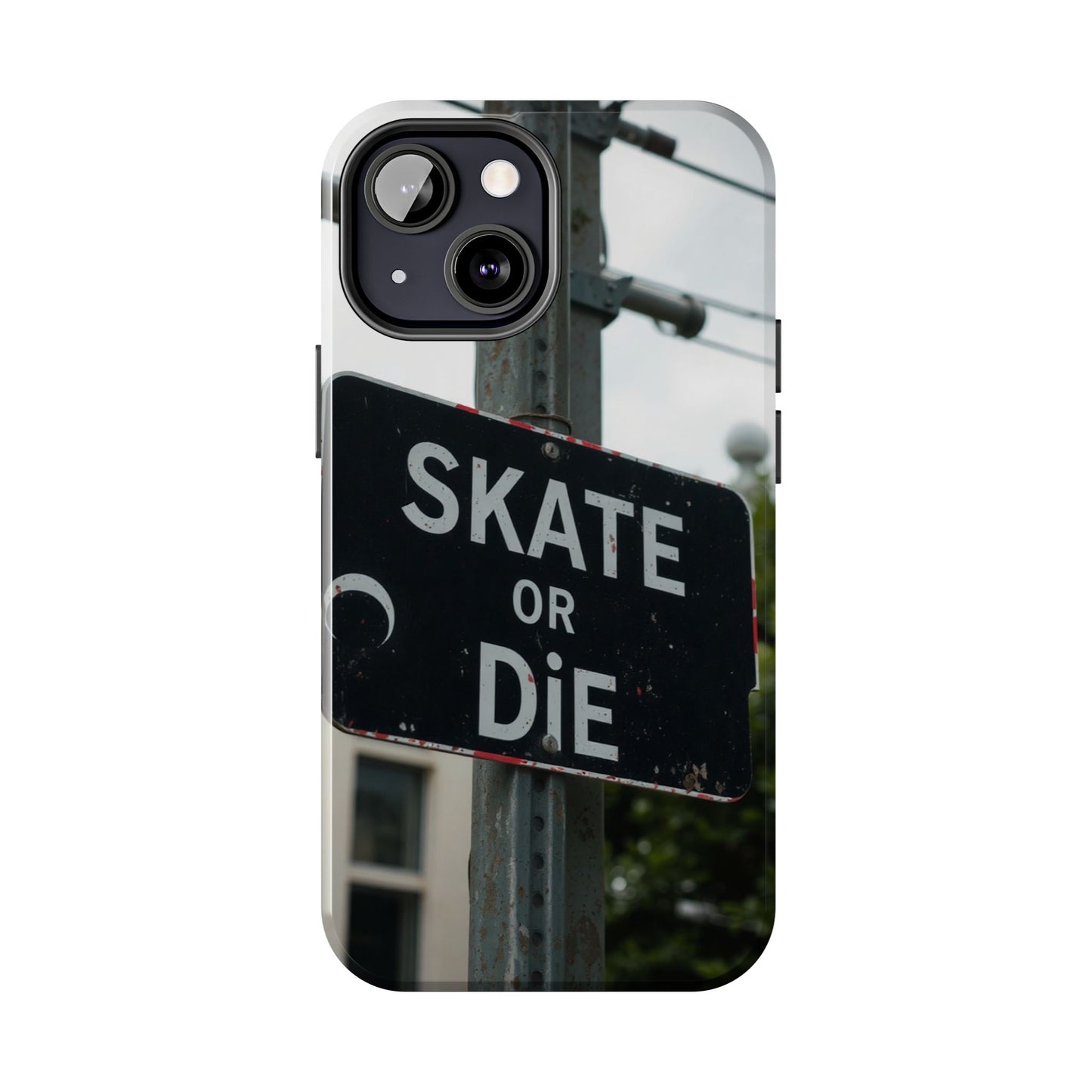 Black Sign Skate or Die Design - Tough Phone Case for iPhone