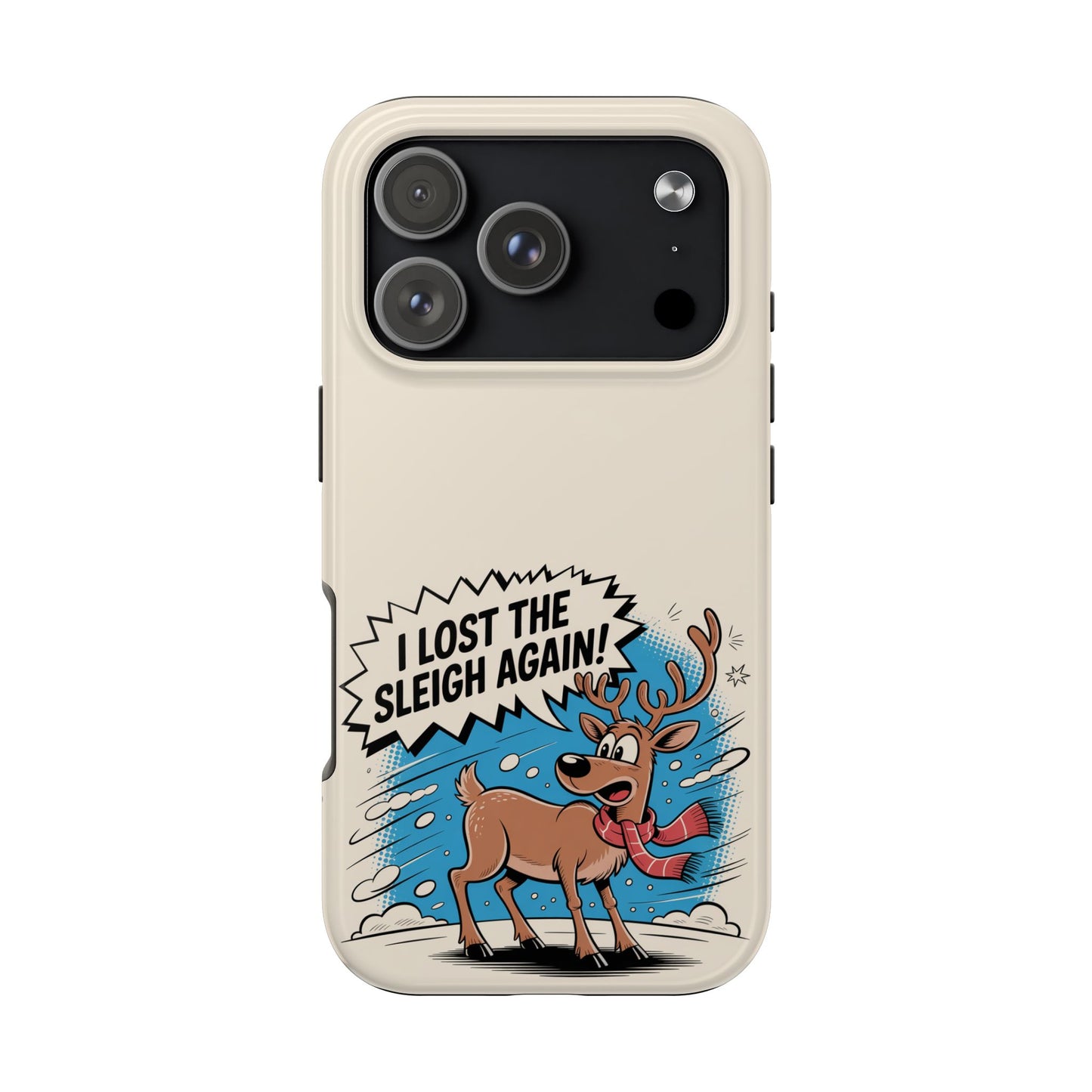 Festive Phone Case: "I Lost the Sleigh Again!" for iPhone