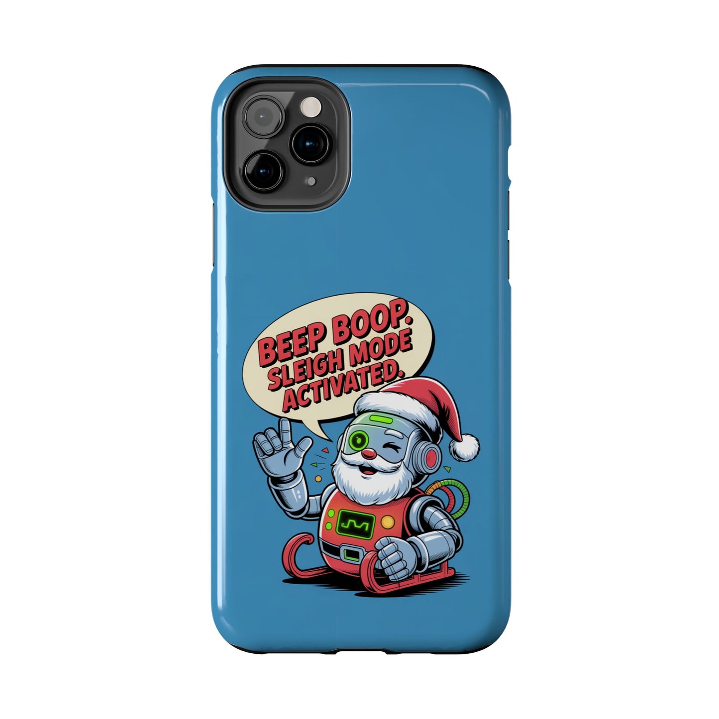 Funny Robot Holiday Phone Case - Beep Boop Sleigh Mode Activated