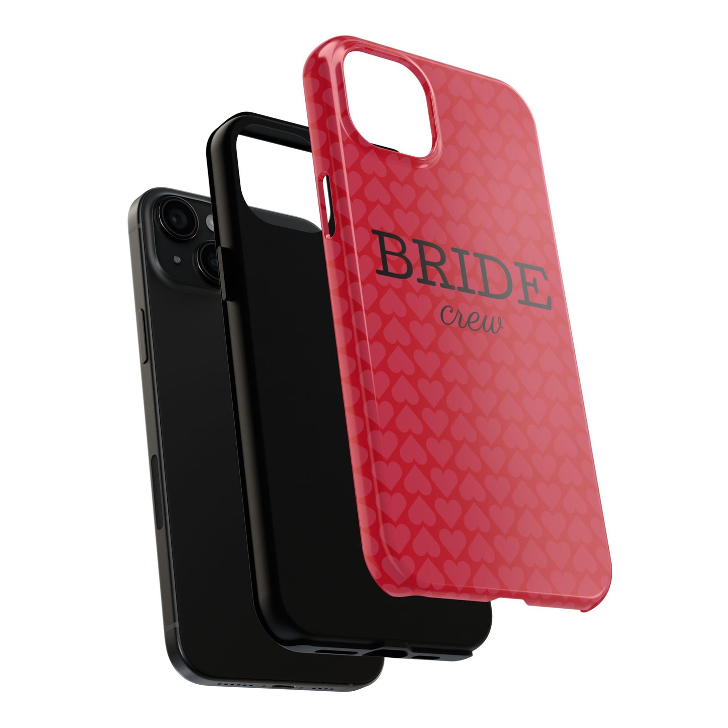 Bride Crew Tough Phone Case – Stylish Red Heart Design for Wedding Parties - for iPhone